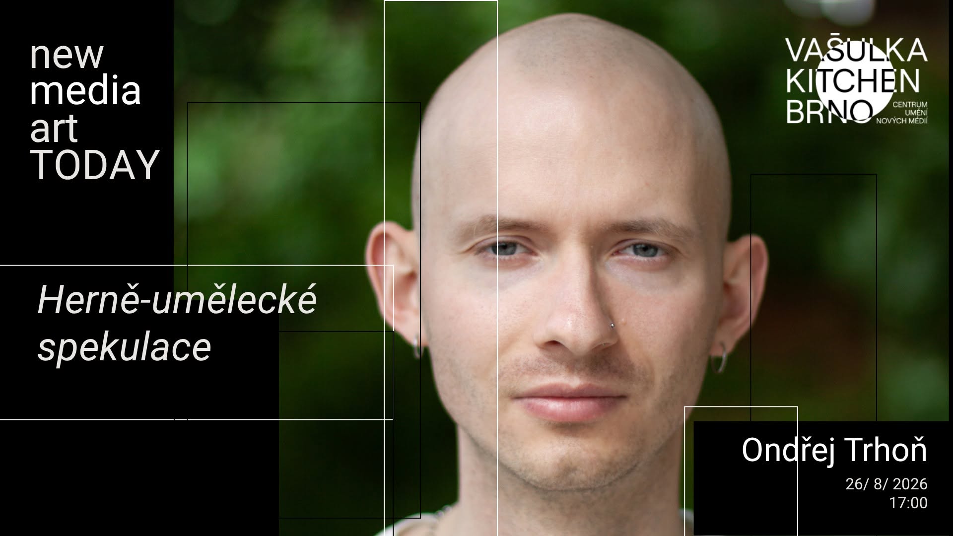Ondřej Trhoň: Herně-umělecké spekulace / New Media Art Today**