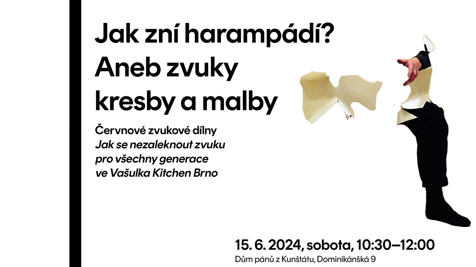 Jak zní harampádí? Aneb zvuky kresby a&nbsp;malby
