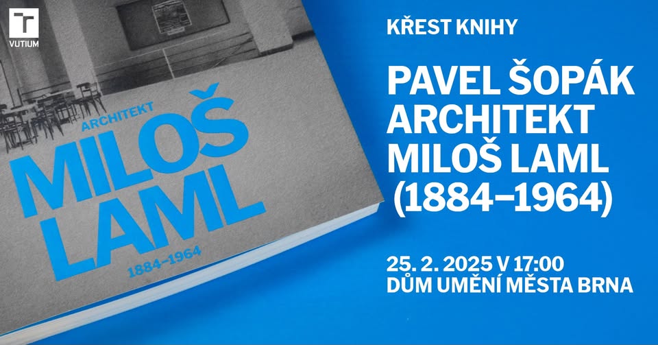 Pavel Šopák: Architekt Miloš Laml
