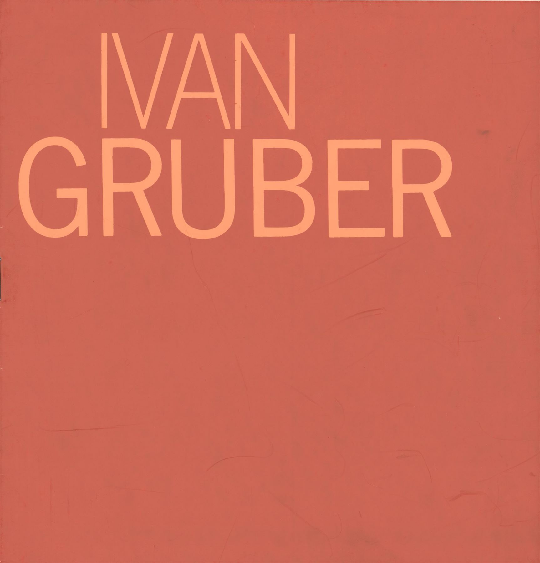 Ivan Gruber – obrazy a&nbsp;kresby z let 1958–1981