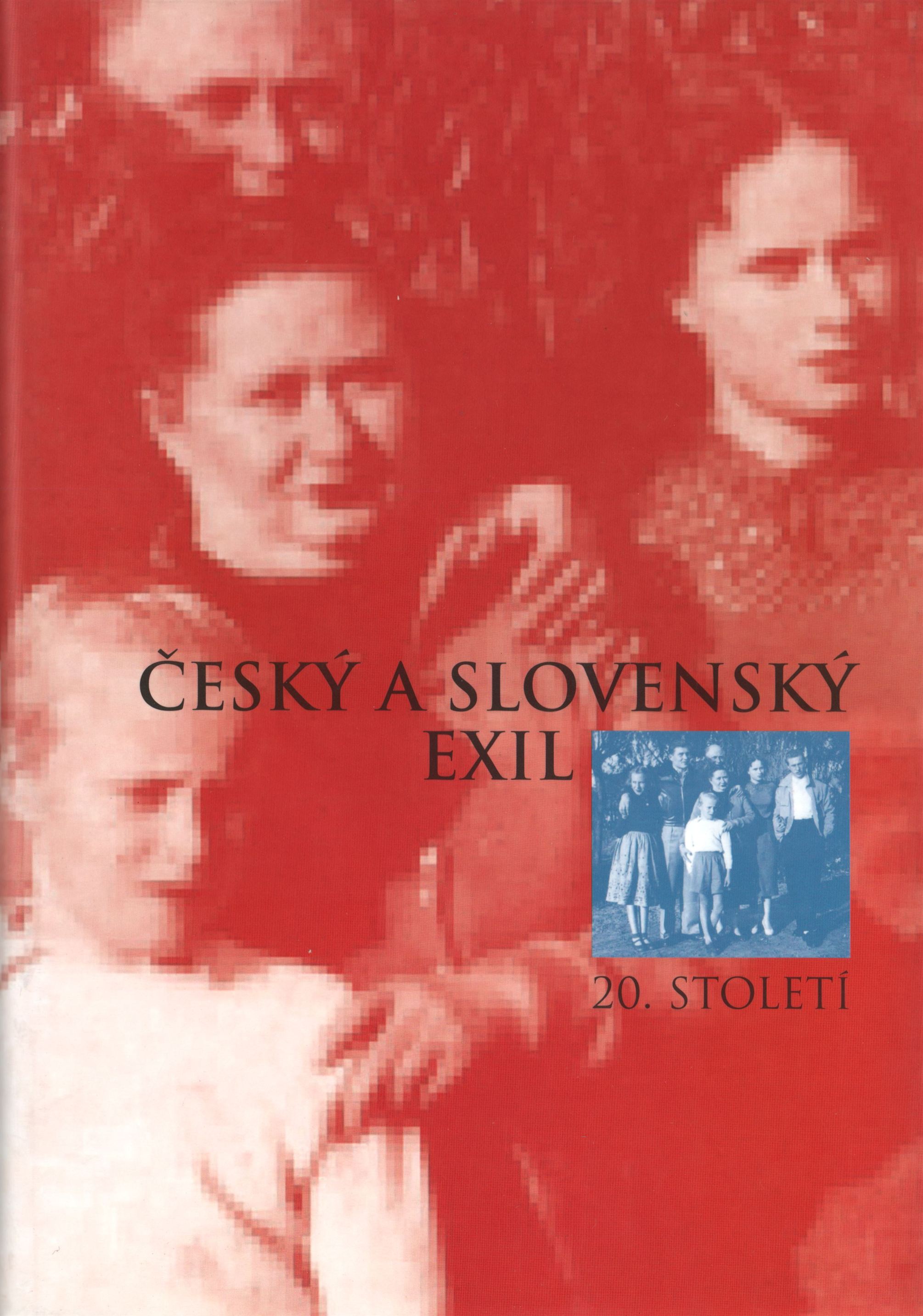 Český a&nbsp;slovenský exil 20. století