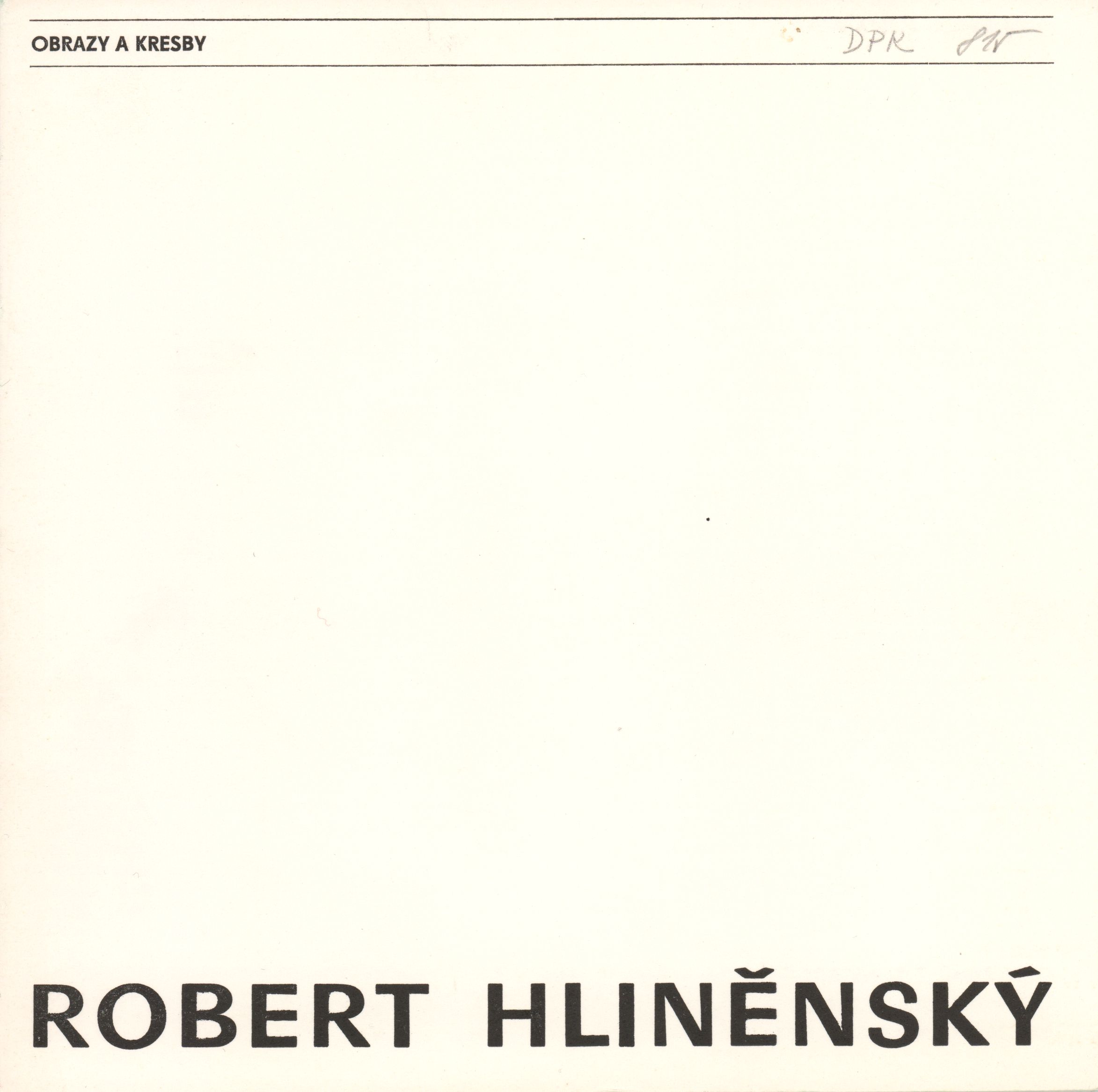 Robert Hliněnský – obrazy a&nbsp;kresby