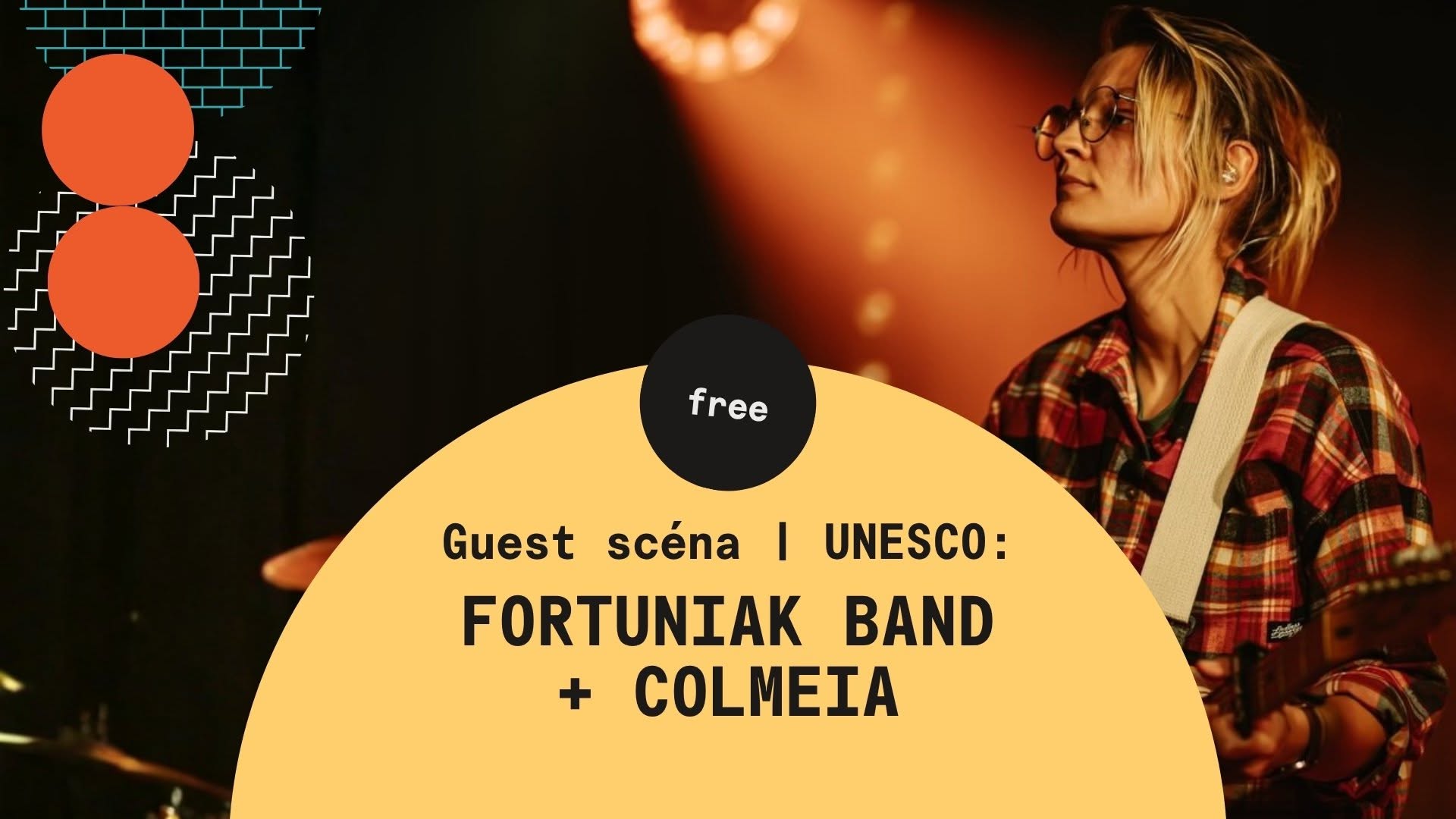 Guest Scéna UNESCO: Fortuniak Band + Colmeia