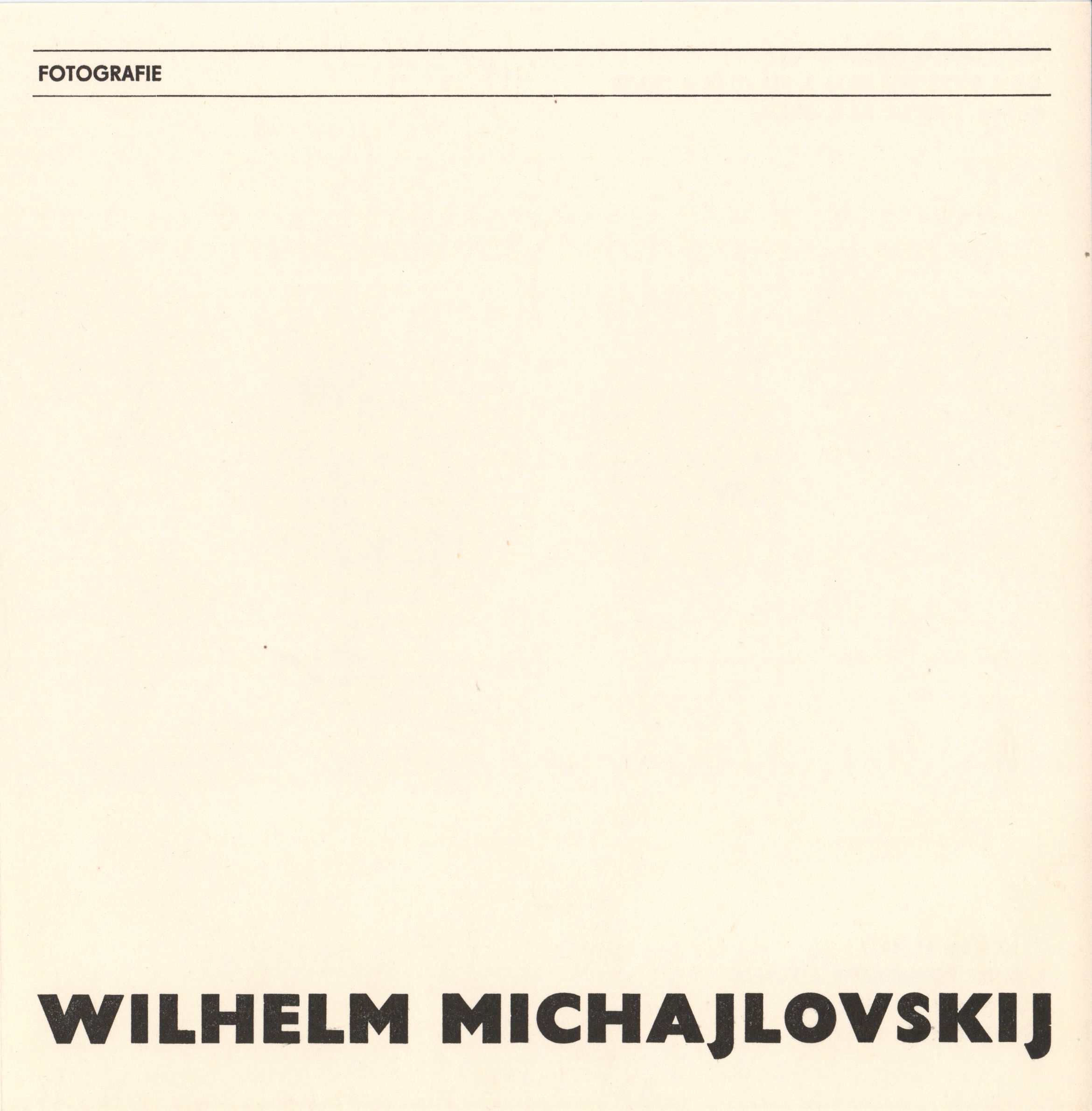 Wilhelm Michajlovskij – fotografie