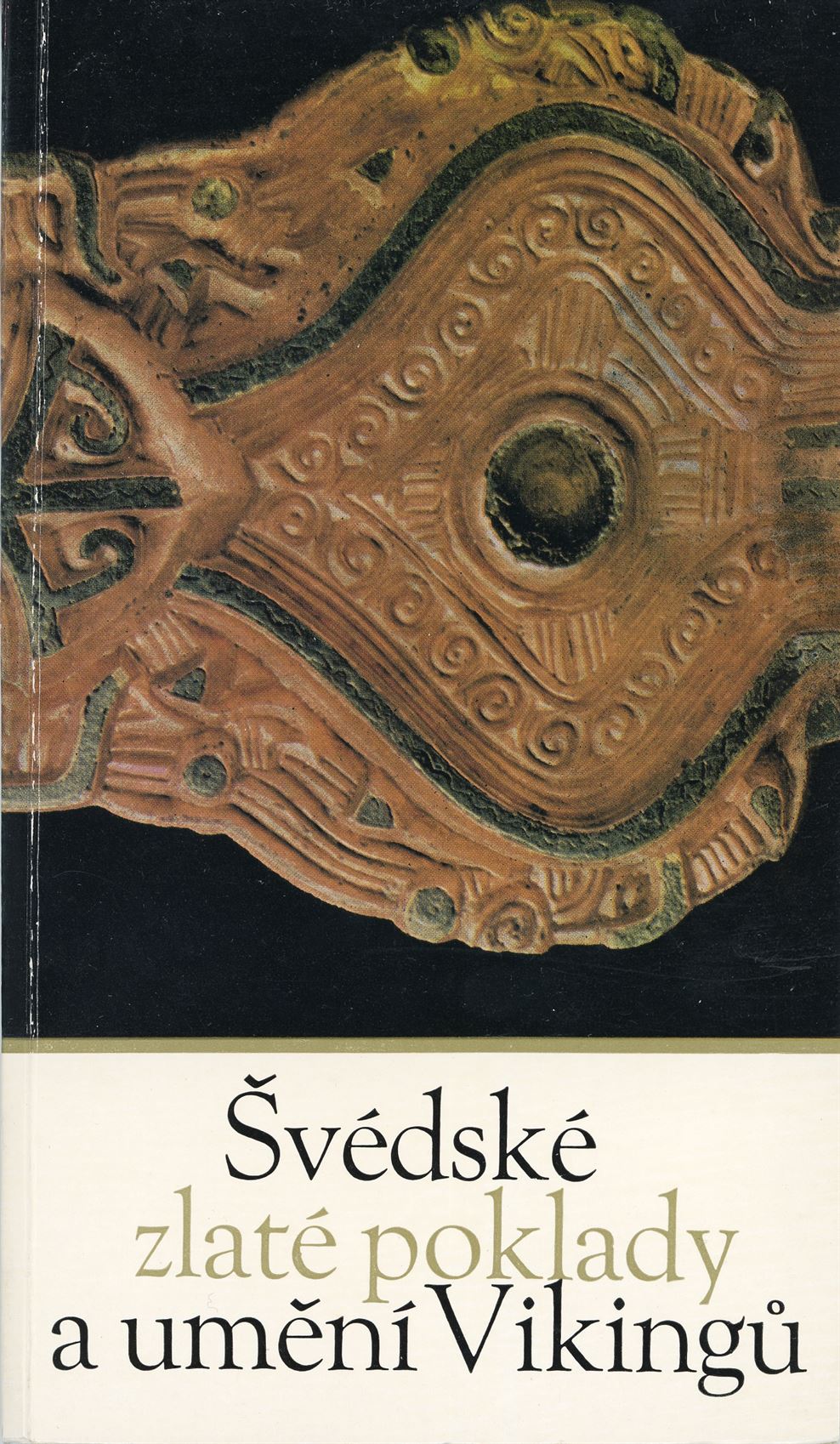 Švédské zlaté poklady a&nbsp;umění Vikingů