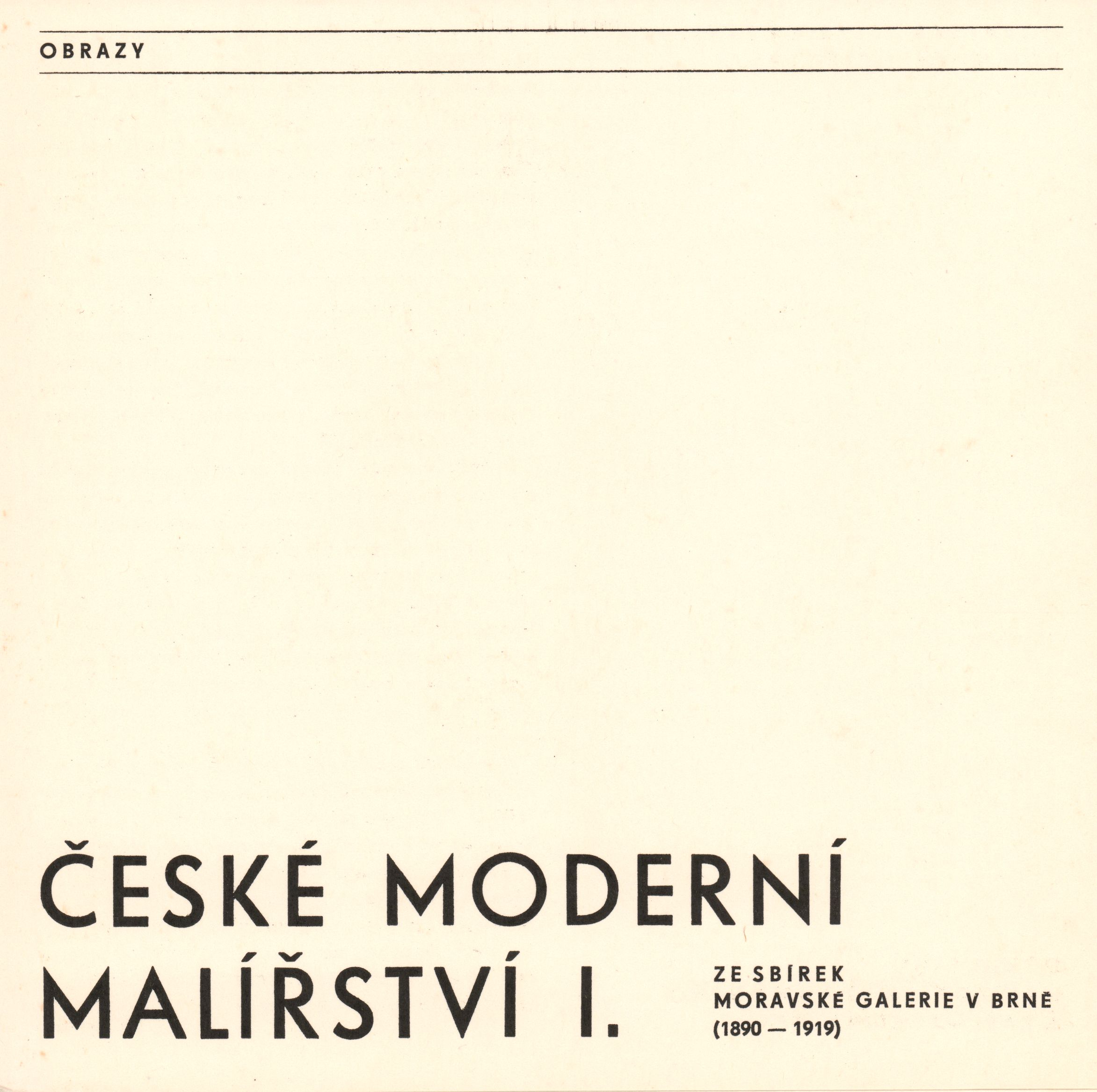 České moderní malířství ze sbírek Moravské galerie (1890–1919)