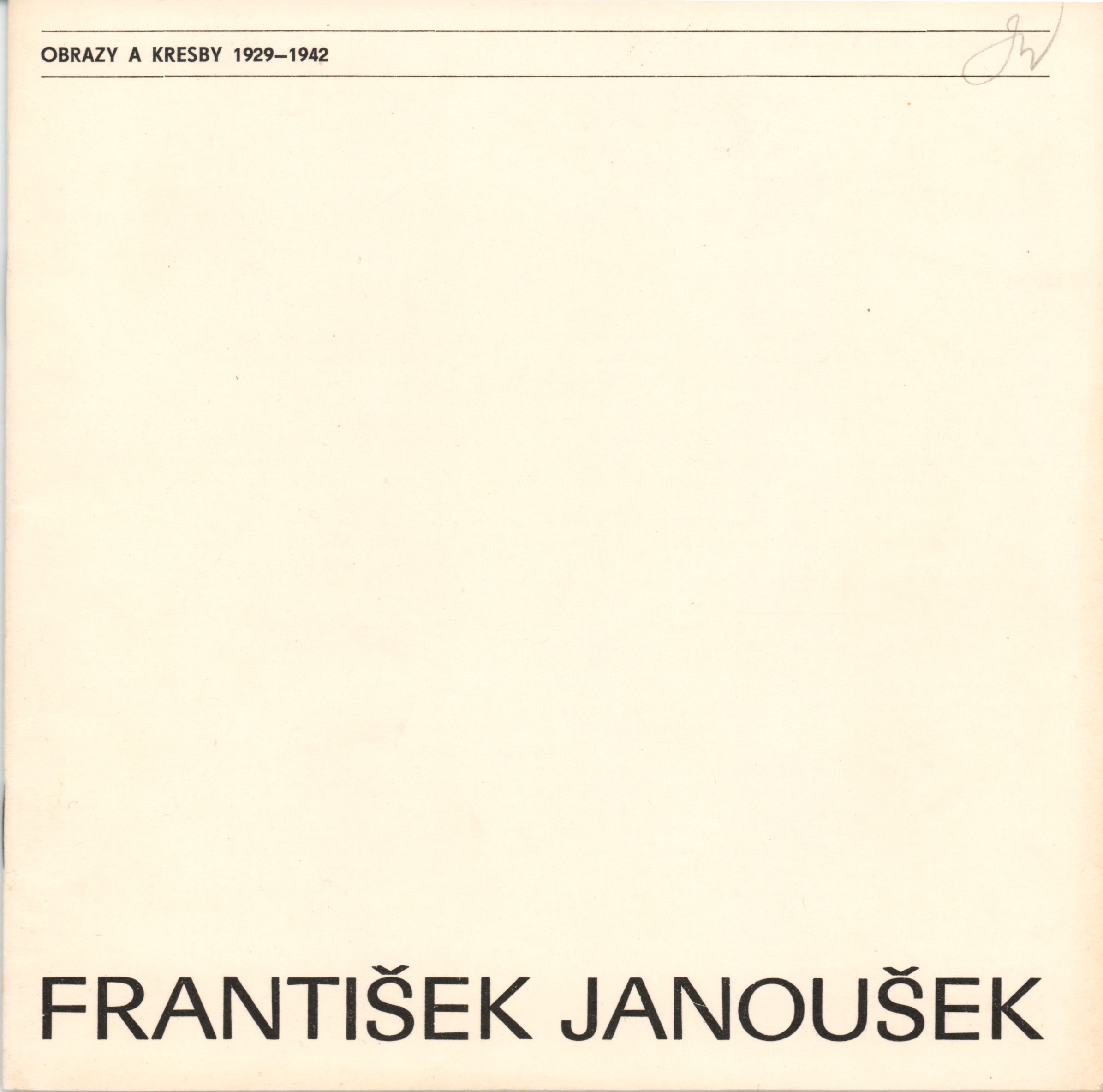 František Janoušek – obrazy a&nbsp;kresby 1929–1942