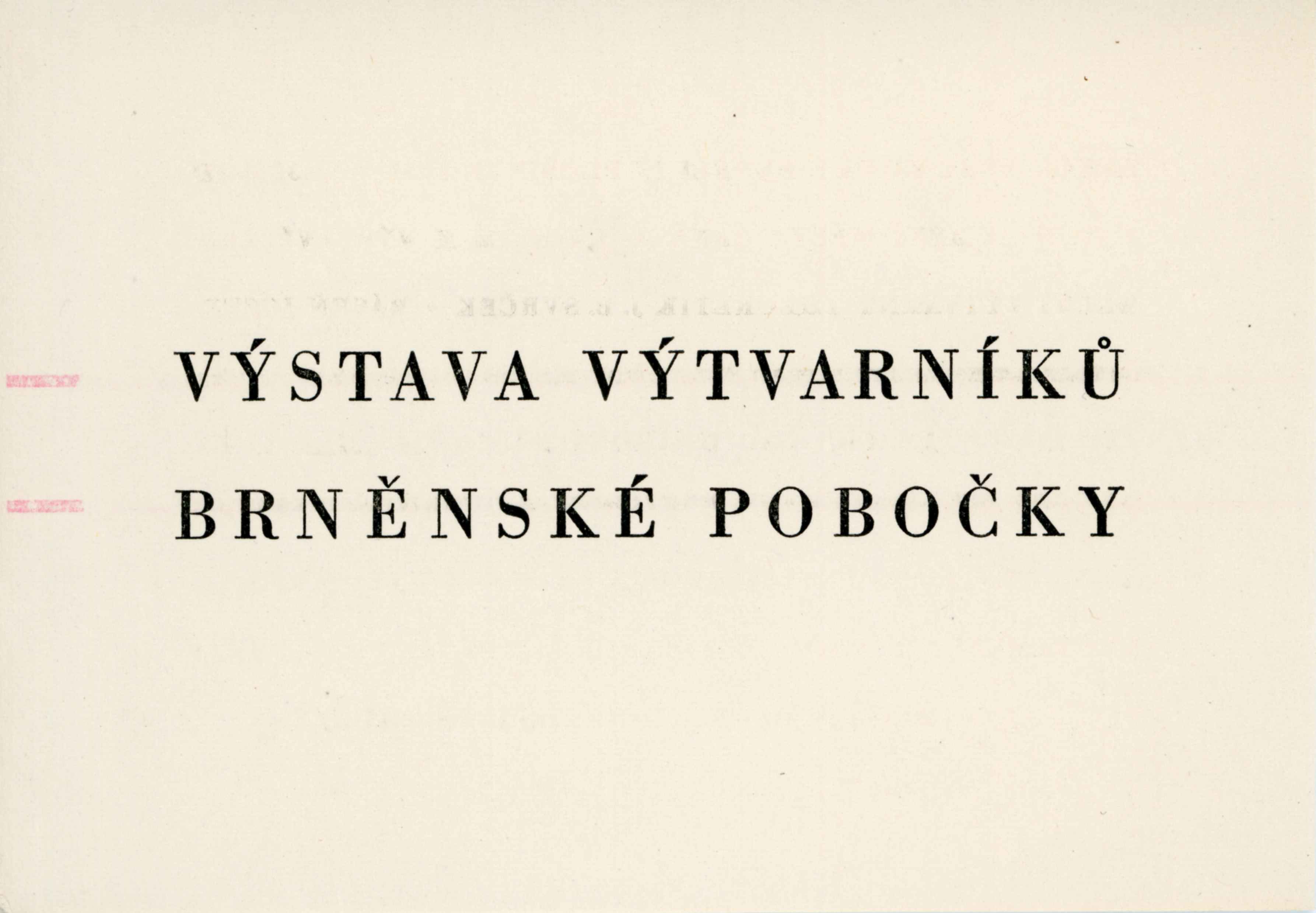 Výtvarníci brněnské pobočky SČSVU. První členská výstava