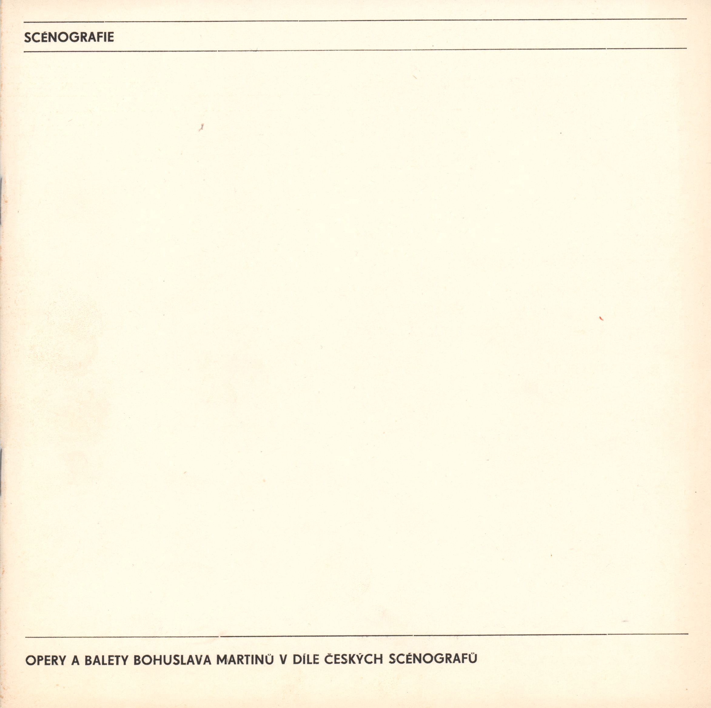Opery a&nbsp;balety B. Martinů v&nbsp;díle českých scénografů