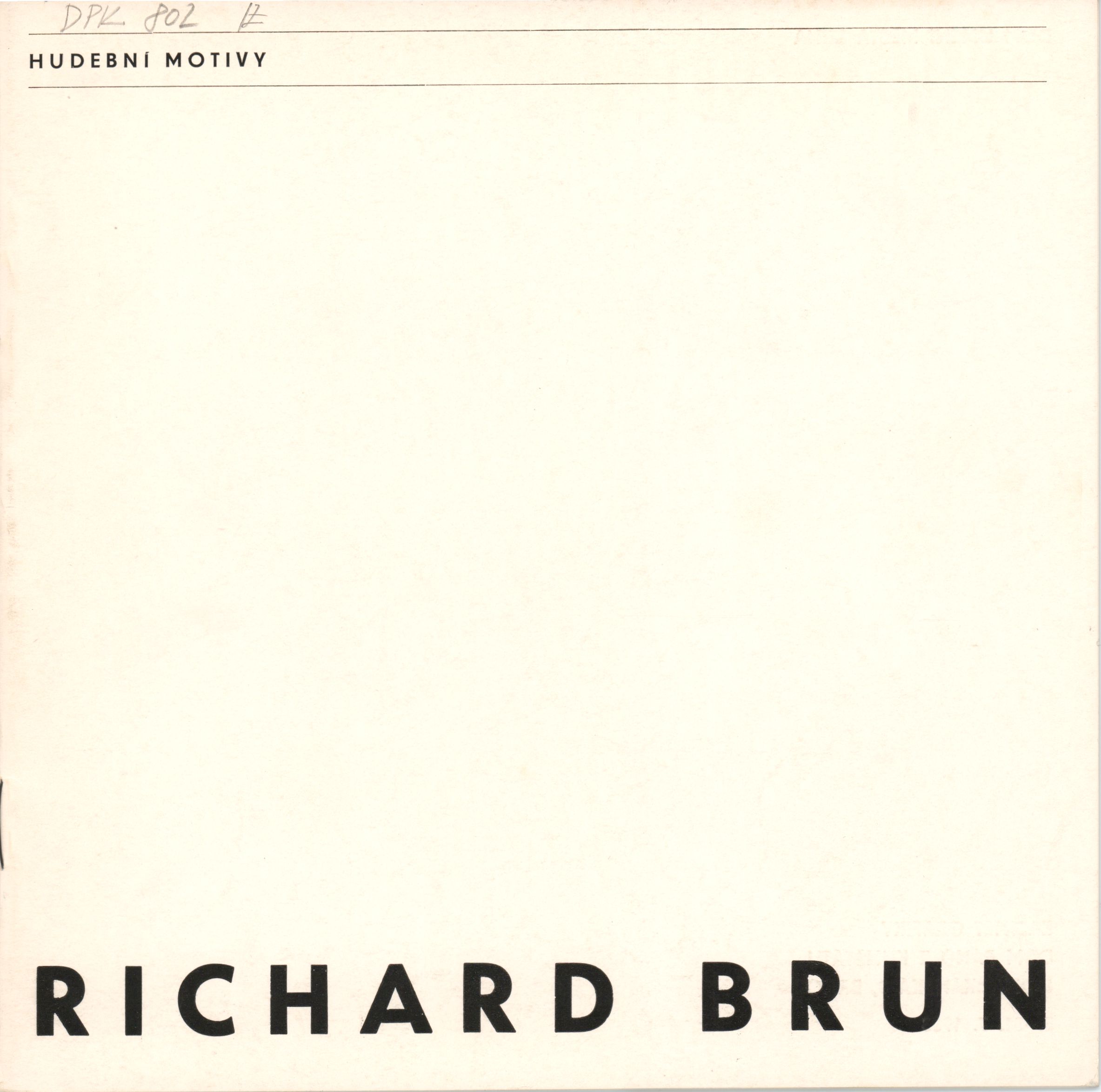 Richard Brun. Hudební motivy