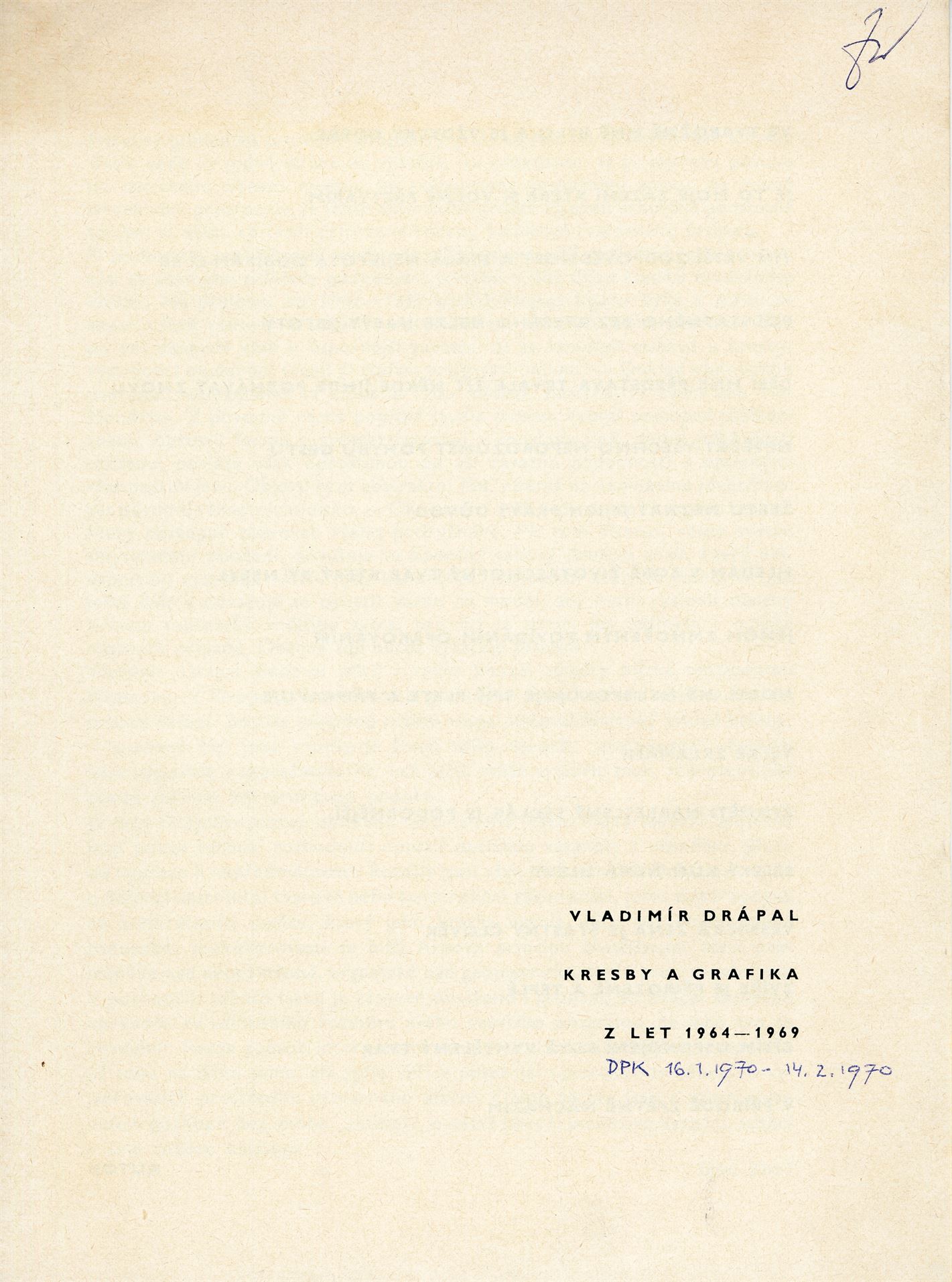 Vladimír Drápal. Kresby, grafika 1964–1969