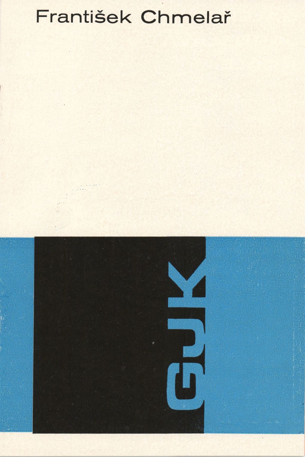 František Chmelař, výběr z díla 1943–1981