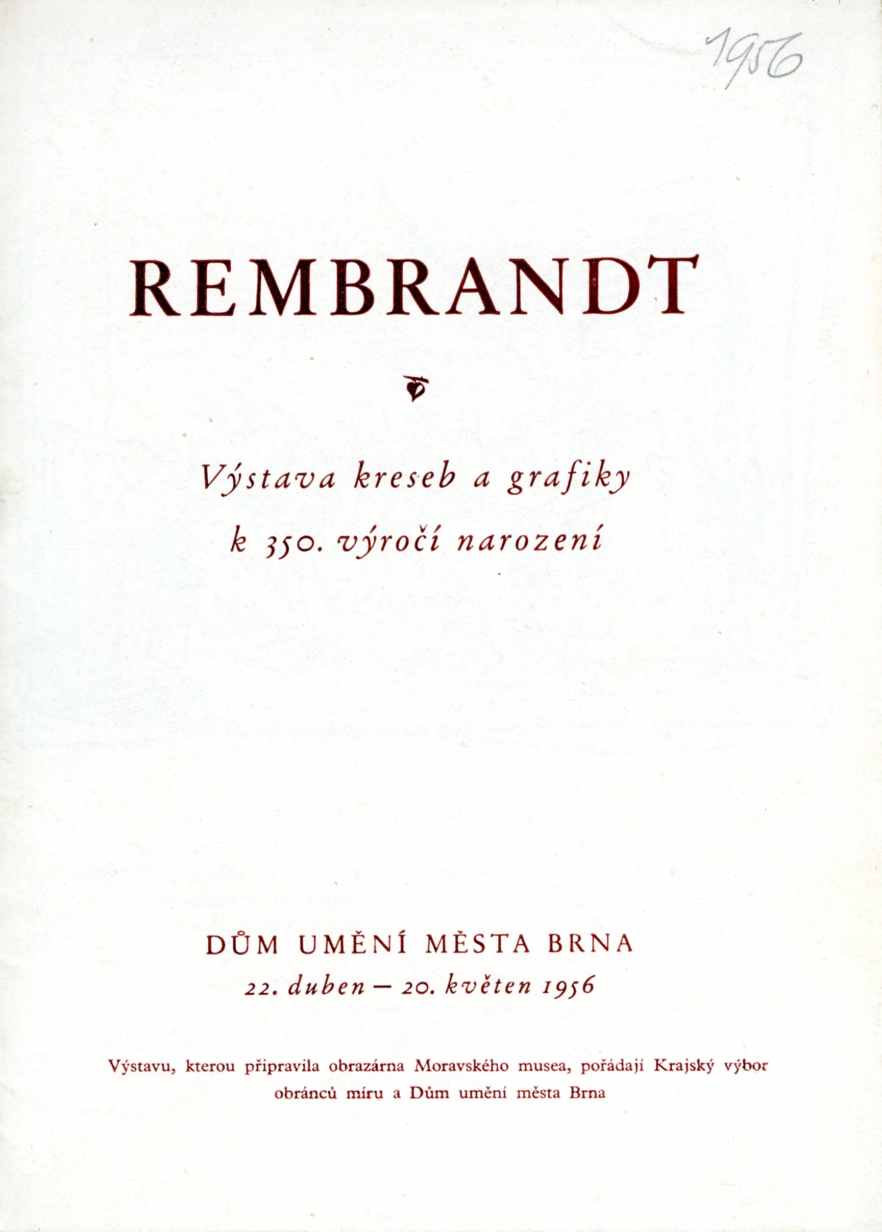 Rembrandt. Výstava kreseb a&nbsp;grafiky k&nbsp;350. výročí narození