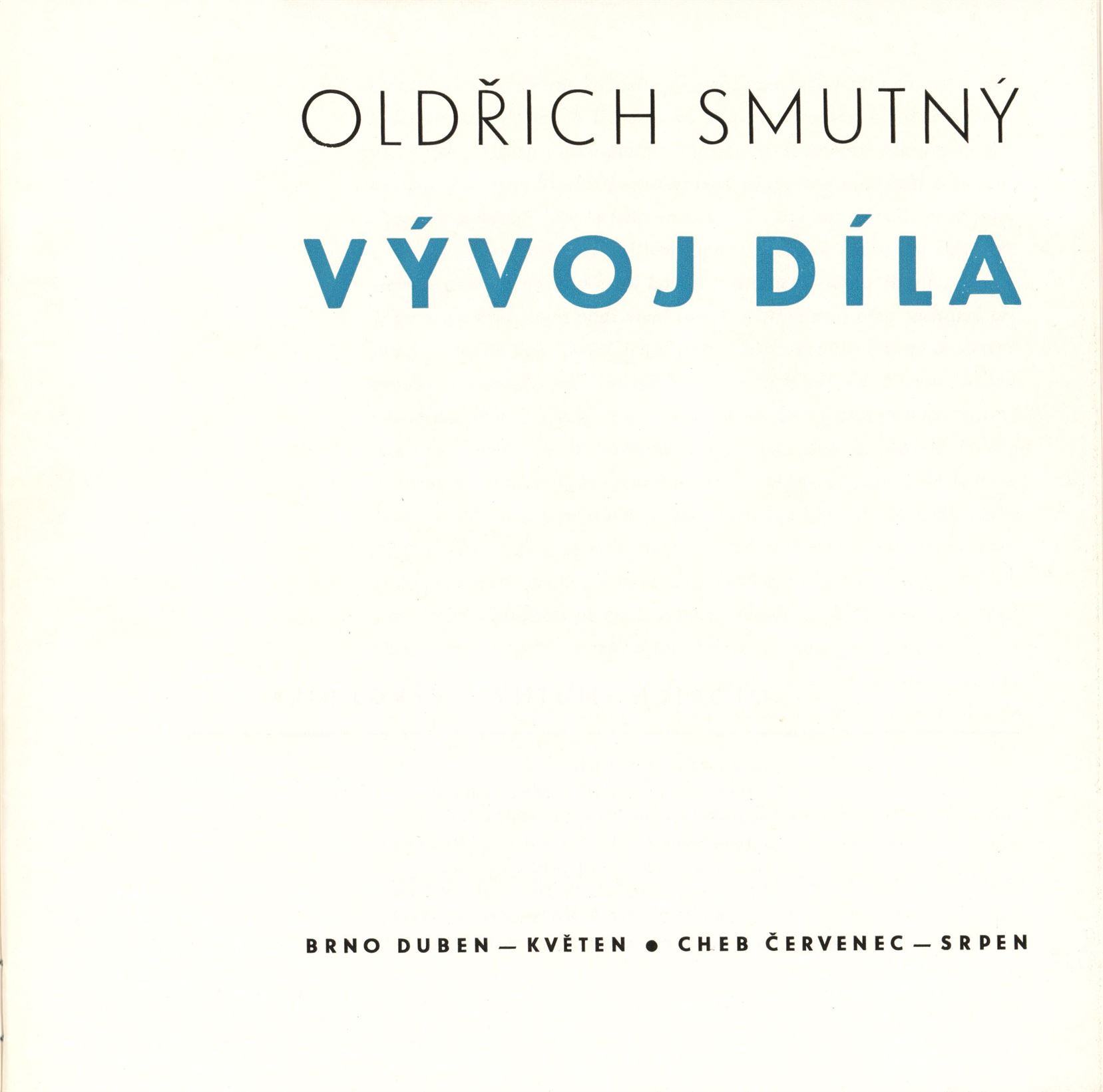 Oldřich Smutný – Vývoj díla