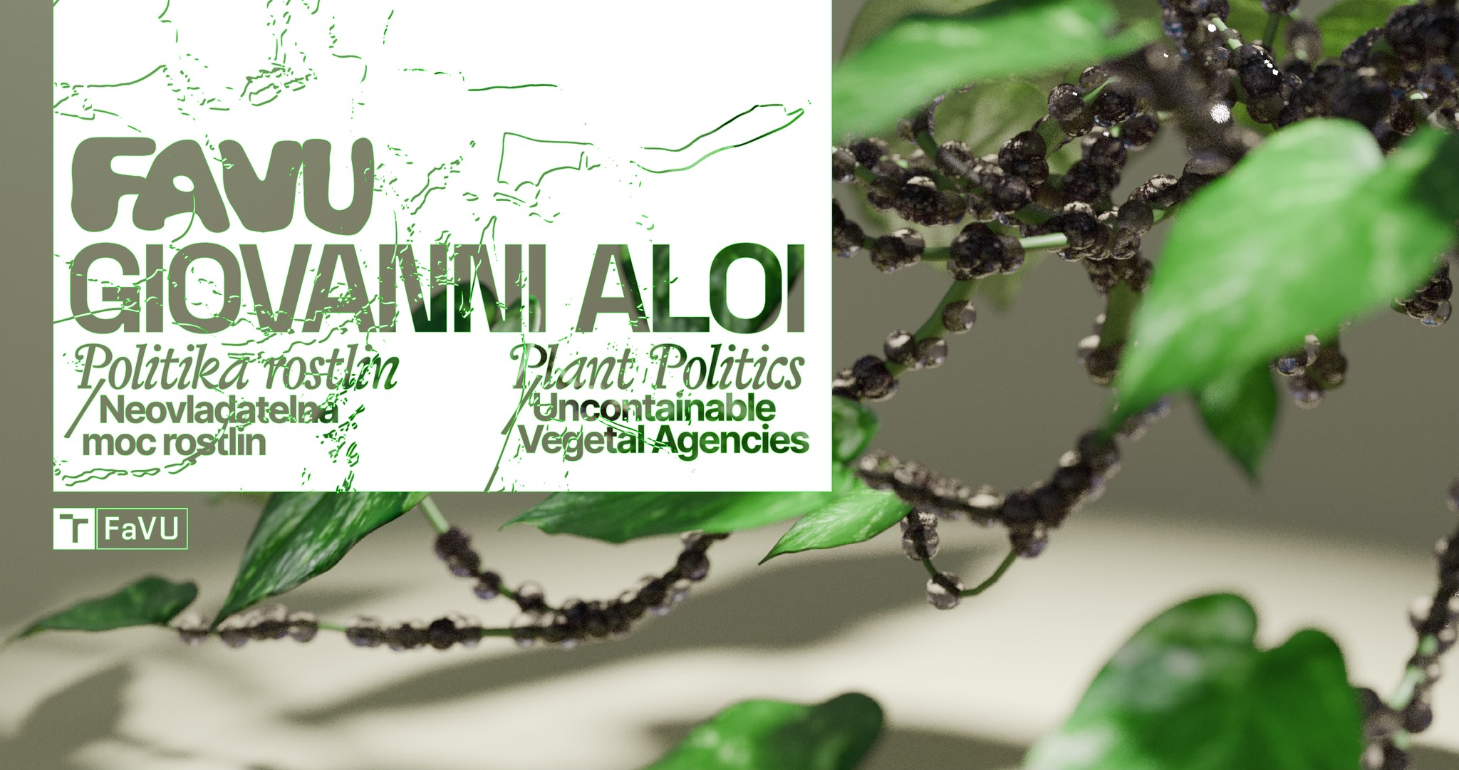 Giovanni Aloi – Politika rostlin: Neovladatelná moc rostlin