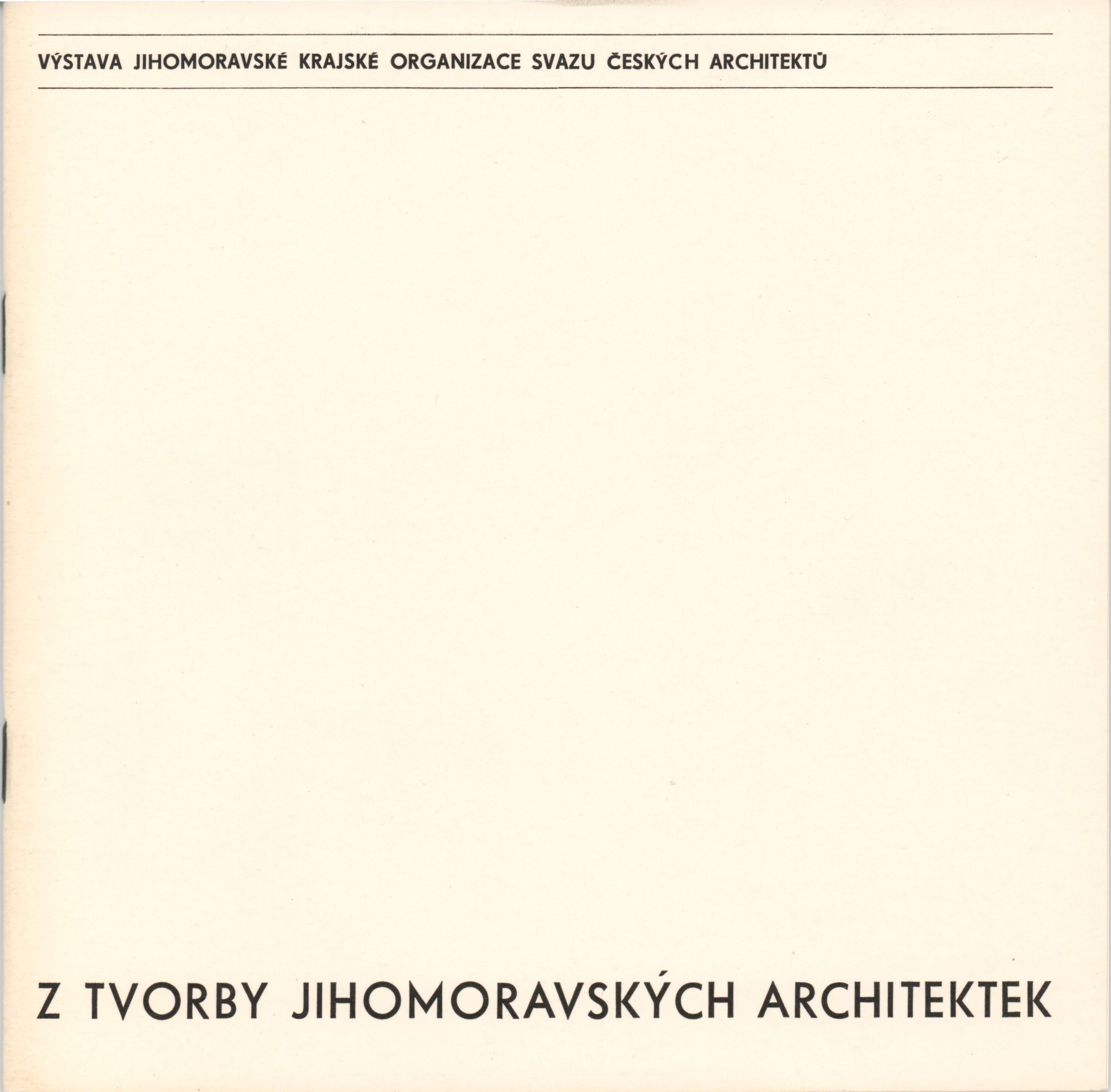 Z tvorby jihomoravských architektek