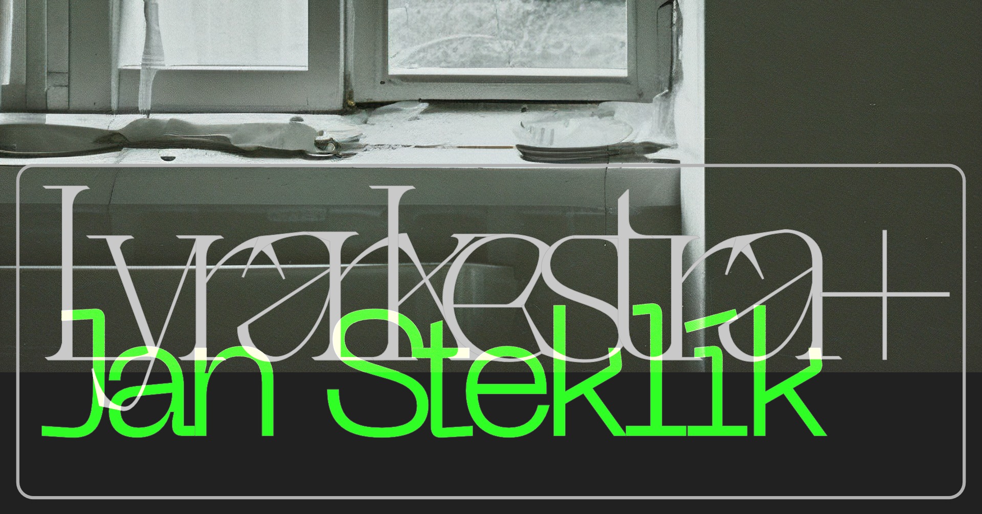 LyrArkestra + Jan Steklík