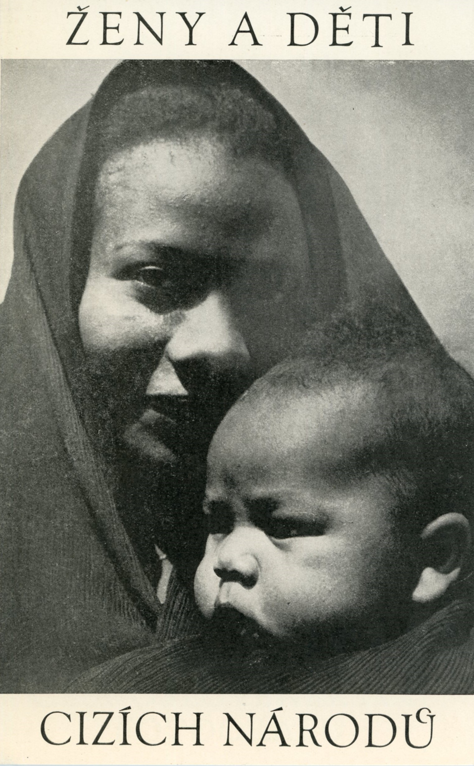 Ženy a děti cizích národů očima československých fotografů