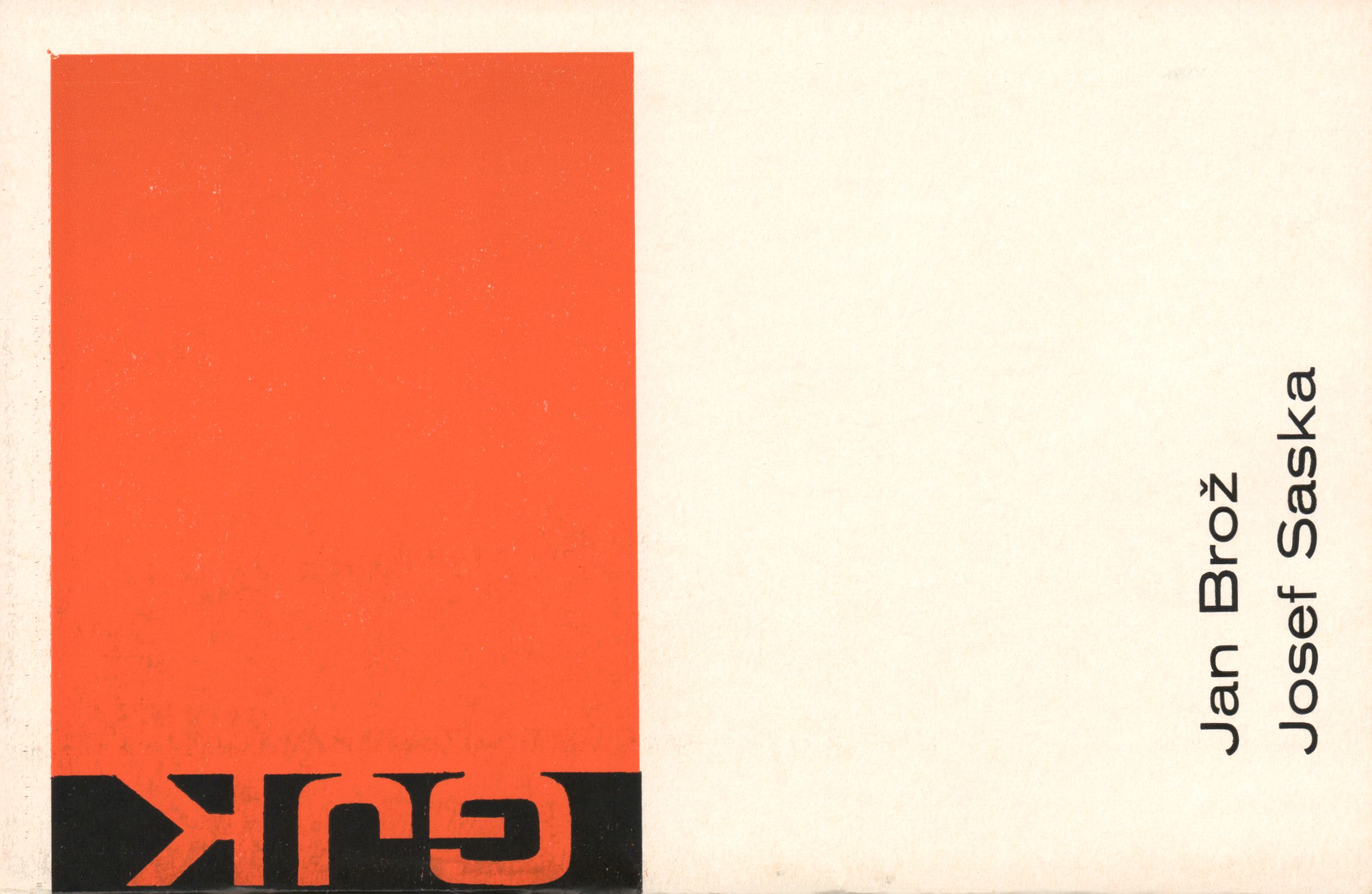 Jan Brož – sochy, Josef Saska – grafika