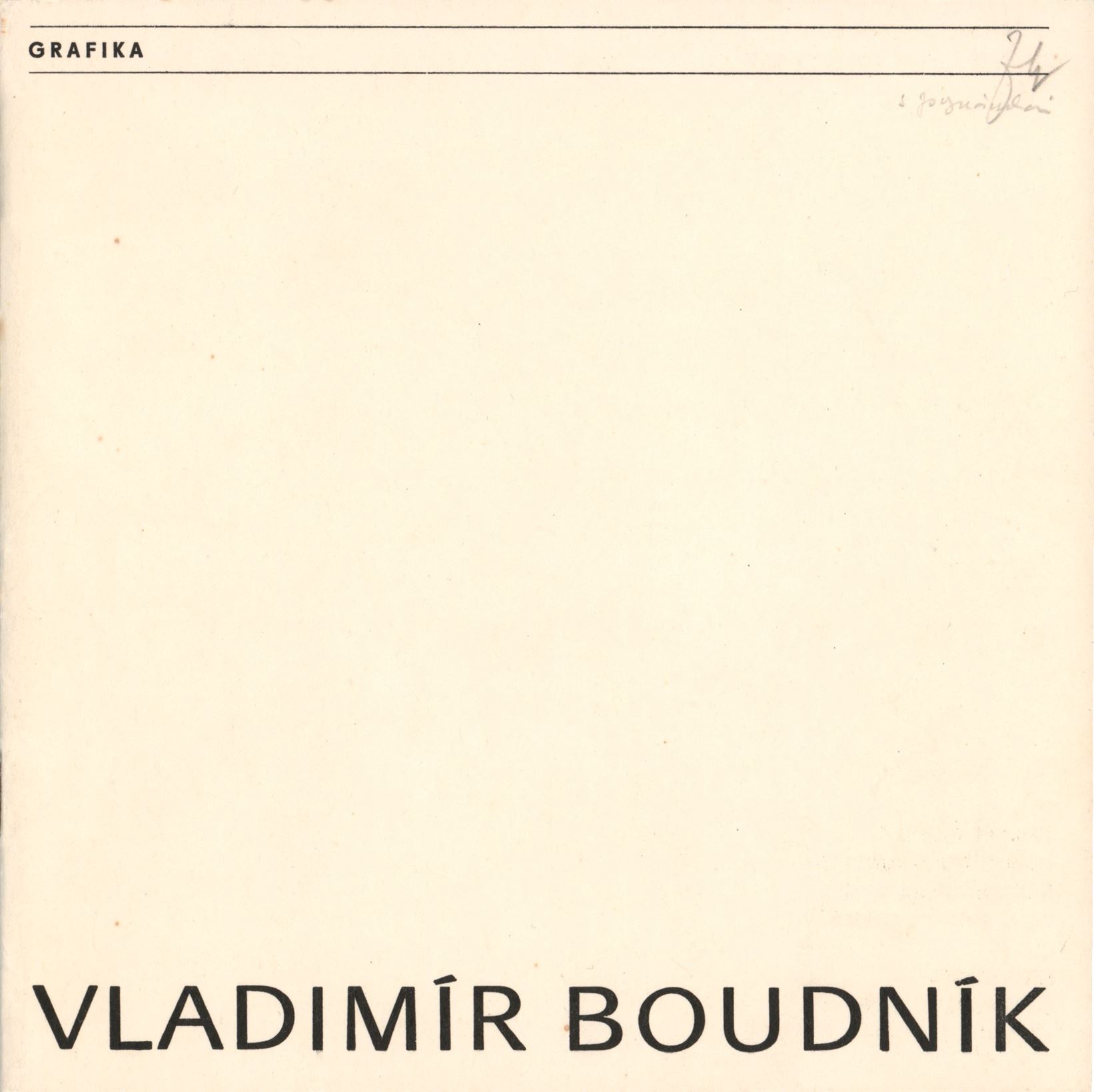 Vladimír Boudník, k nedožitým 60. narozeninám – práce z&nbsp;let 1946–1968. Grafika