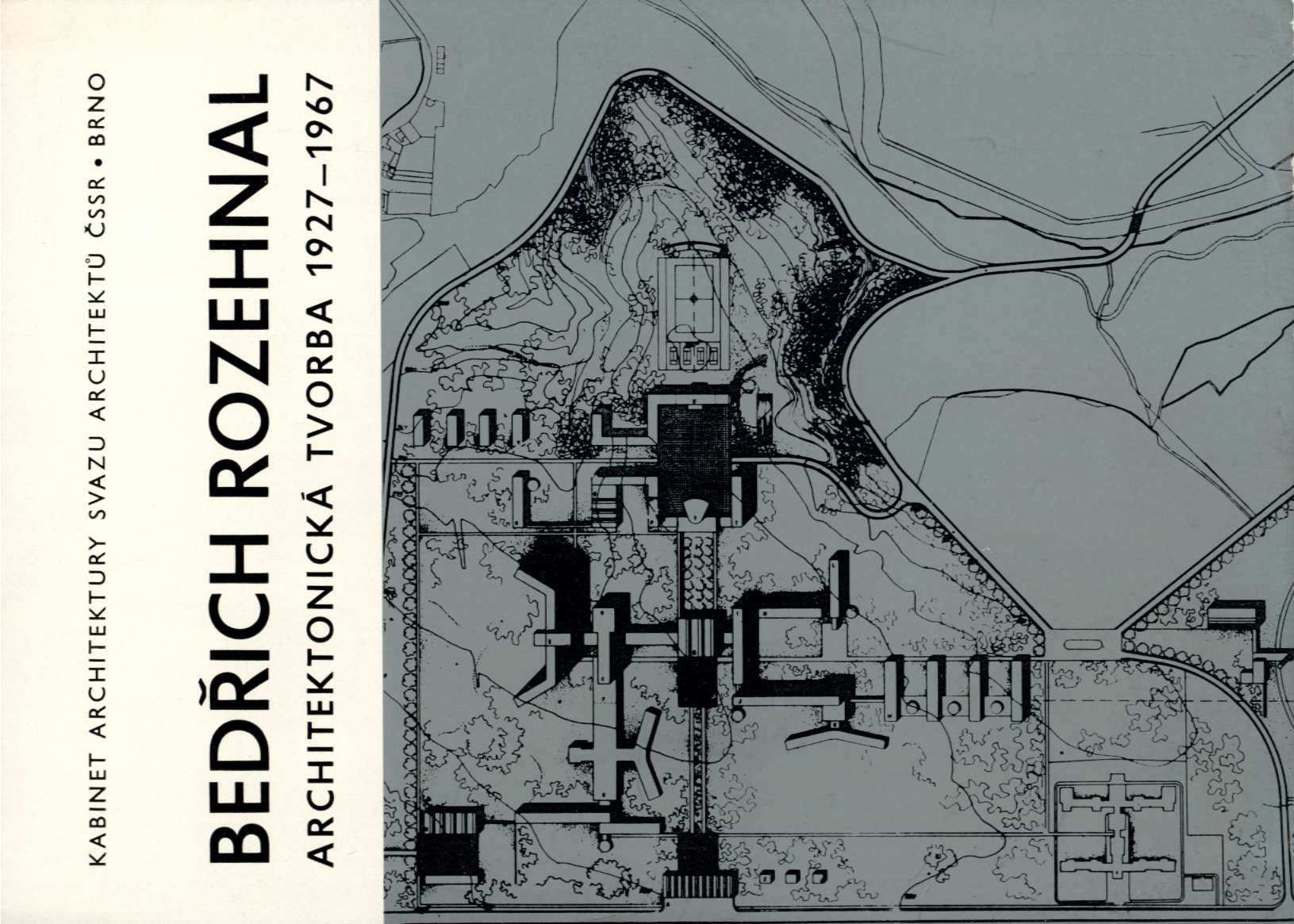 Bedřich Rozehnal – architektonická tvorba 1927–1967