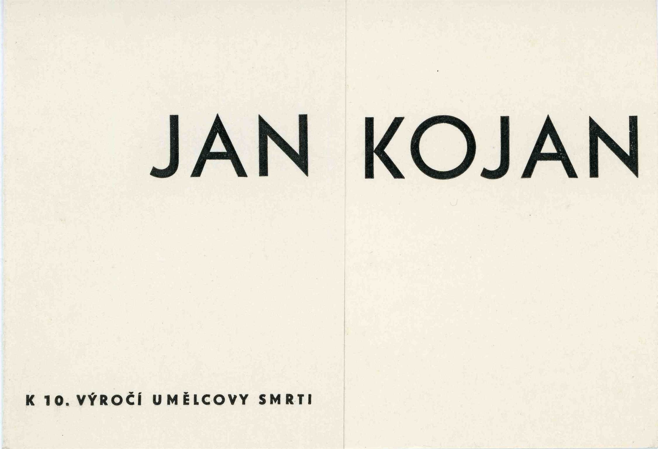 Jan Kojan, k&nbsp;10. výročí úmrtí