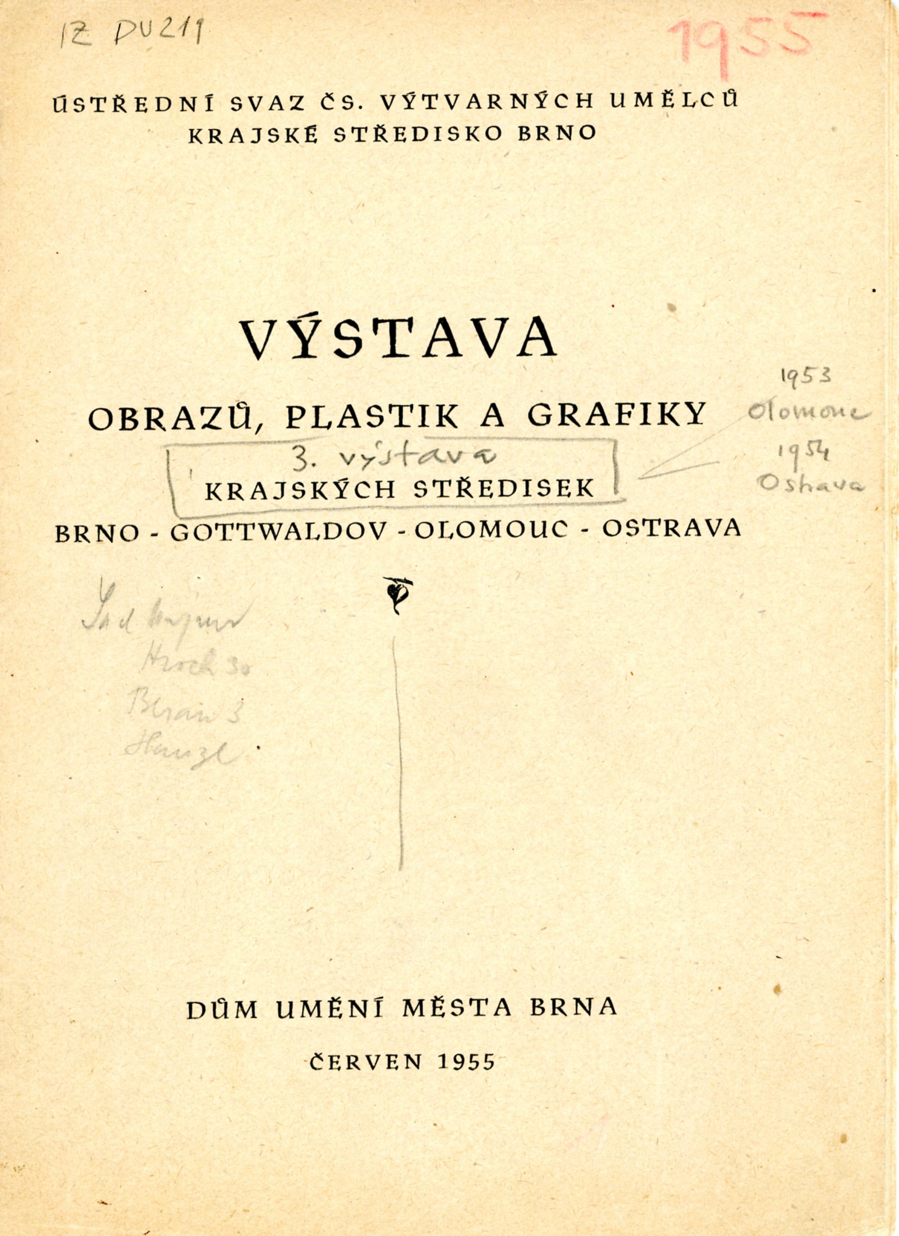 Výstava obrazů, plastik a&nbsp;grafiky krajských středisek Brno, Gottwaldov, Olomouc, Ostrava