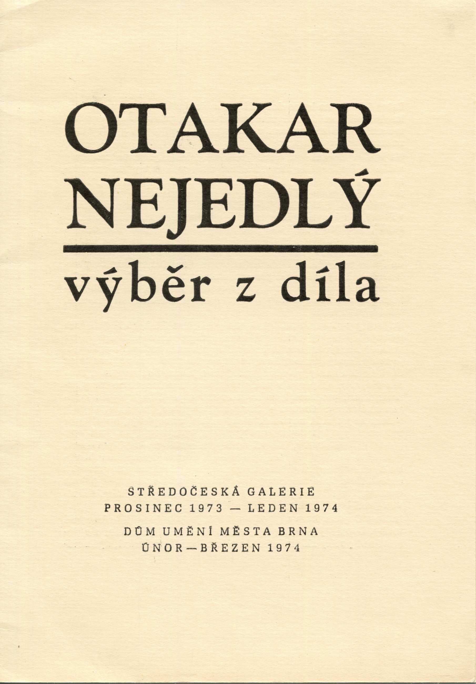 Otakar Nejedlý, výběr z díla