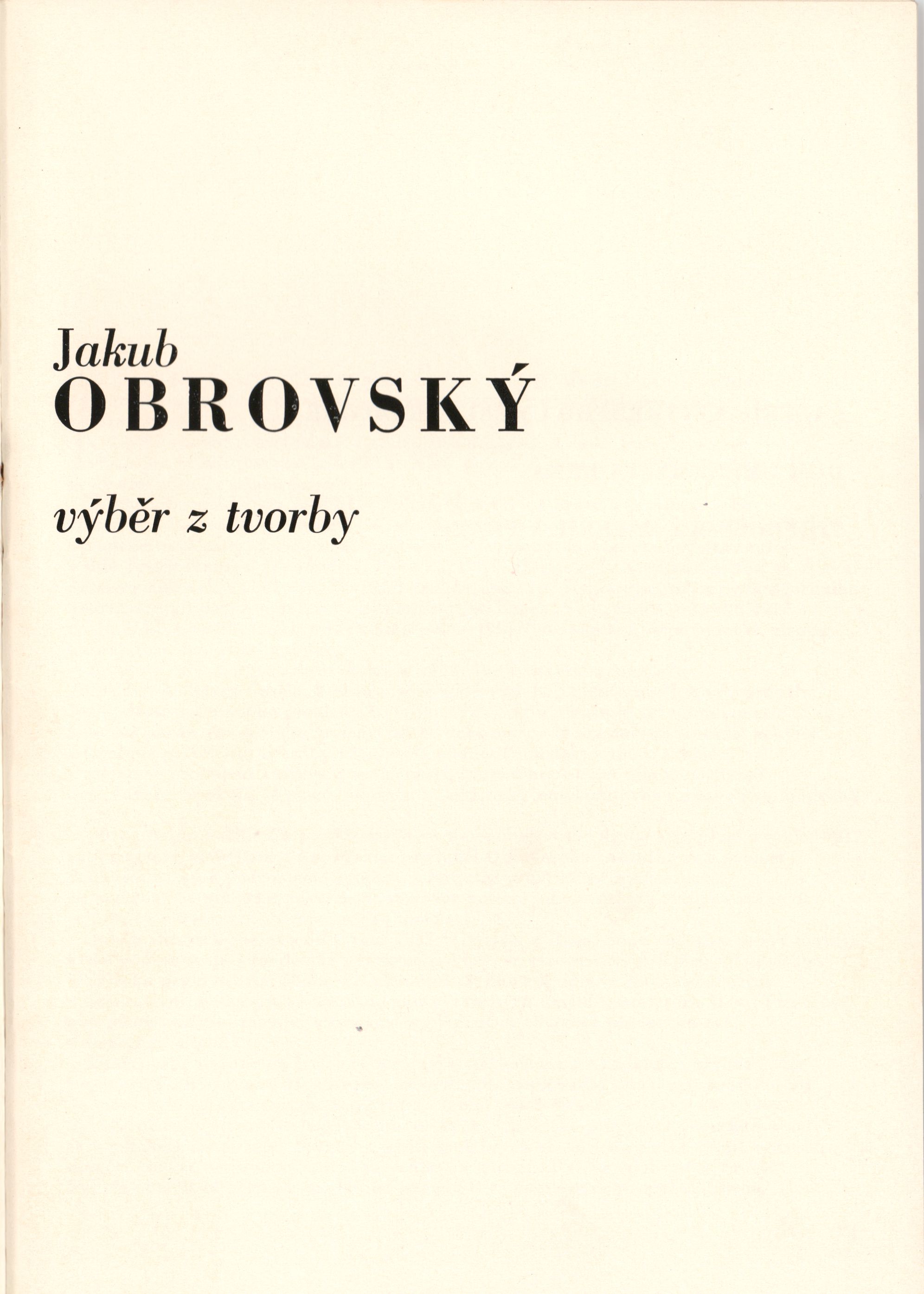 Jakub Obrovský, výběr z&nbsp;tvorby