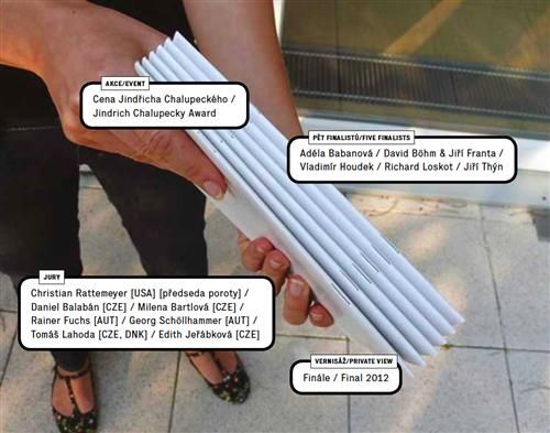 Finále 2012 – Cena Jindřicha Chalupeckého