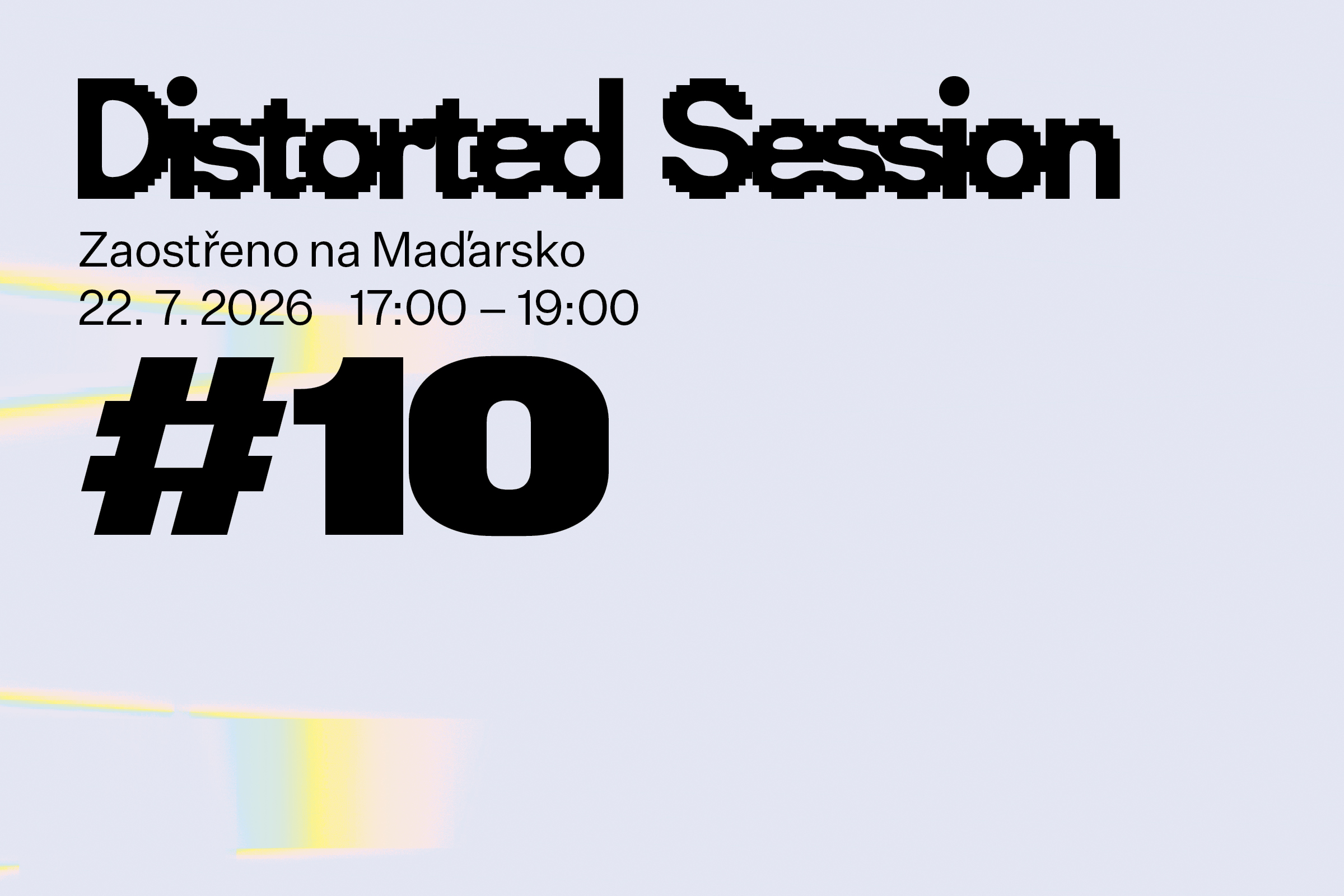 Distorted Session #10: Zaostřeno na Maďarsko