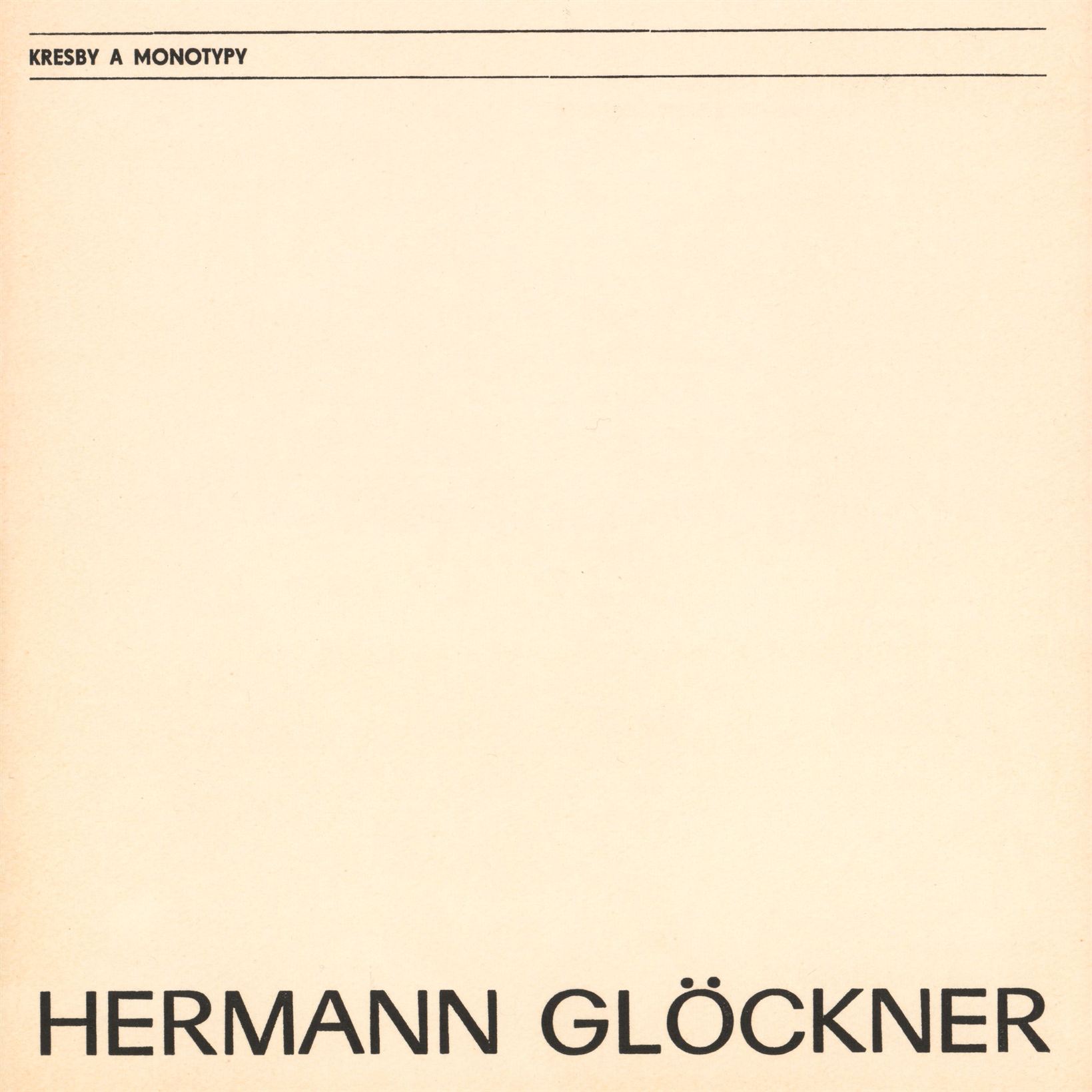 Herman Glöckner (NDR) – kresby a&nbsp;monotypy