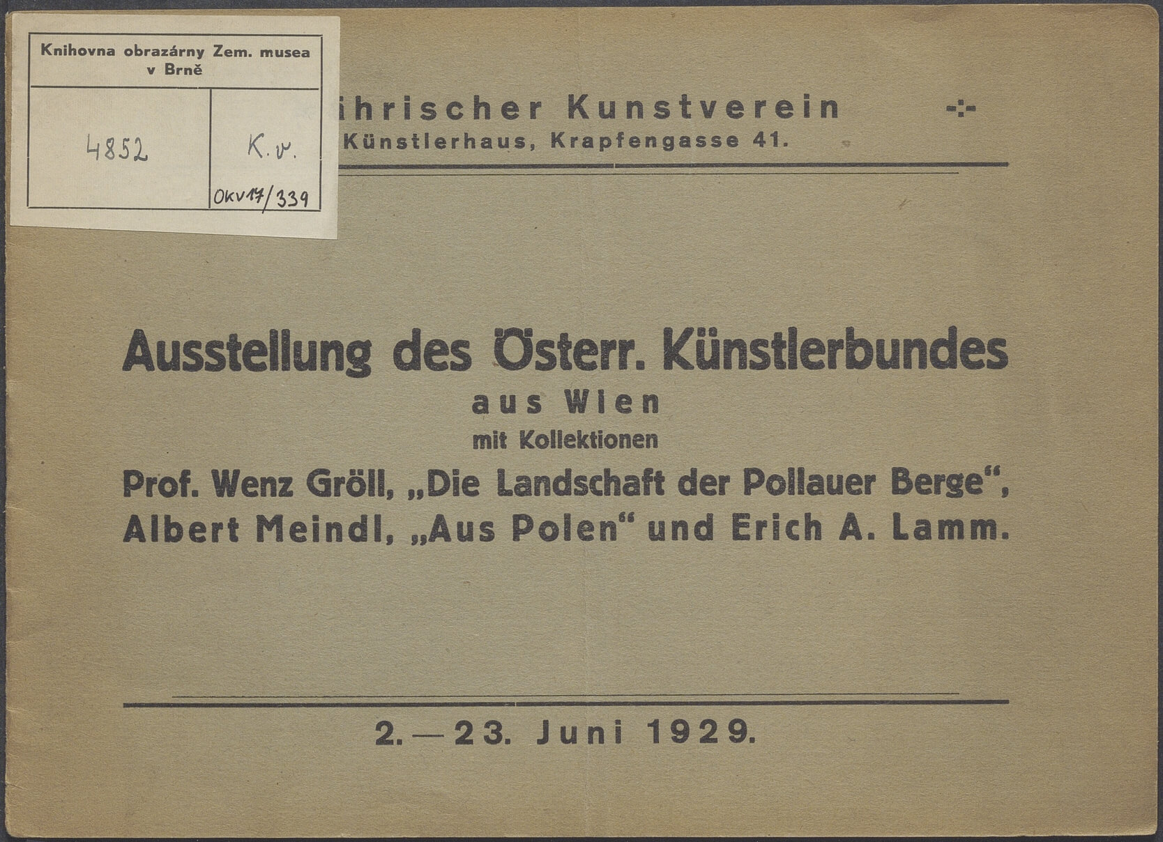 Österreichischer Künstlerbund – Wenz Gröll – Albert Meindl – Erich A. Lamm