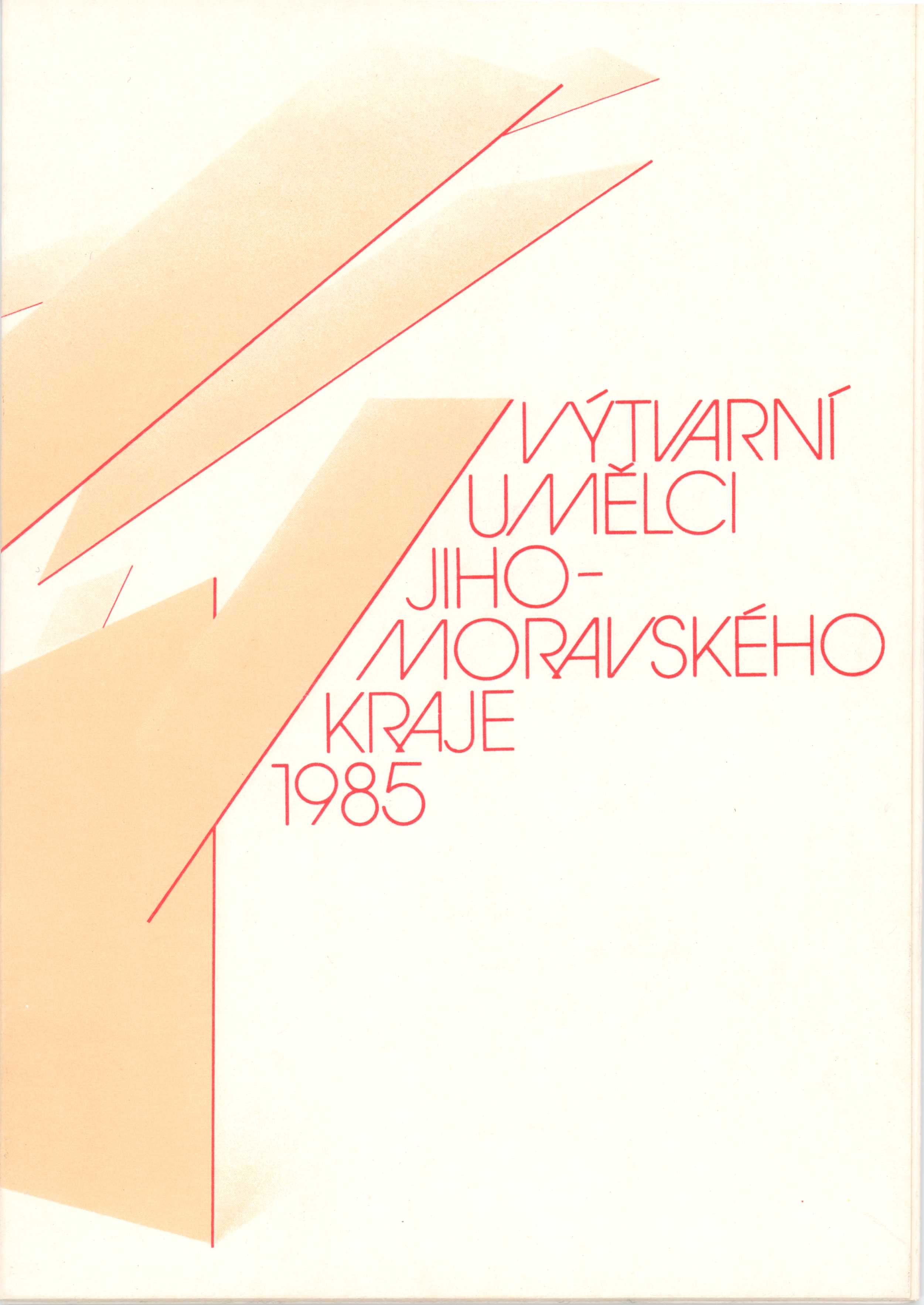 Výtvarníci Jihomoravského kraje ke 40. výročí osvobození