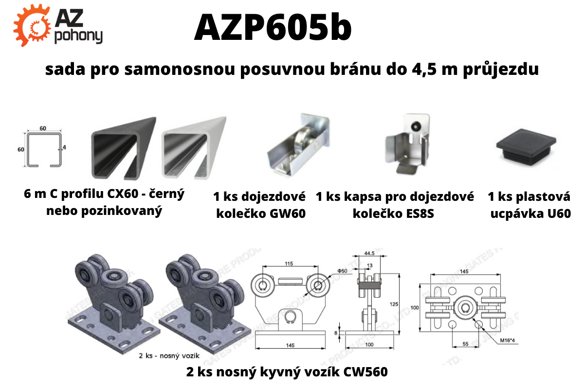 AZP605b - sada pro samonosnou posuvnou bránu do 4 m průjezdu a do hmotnosti brány 150 kg