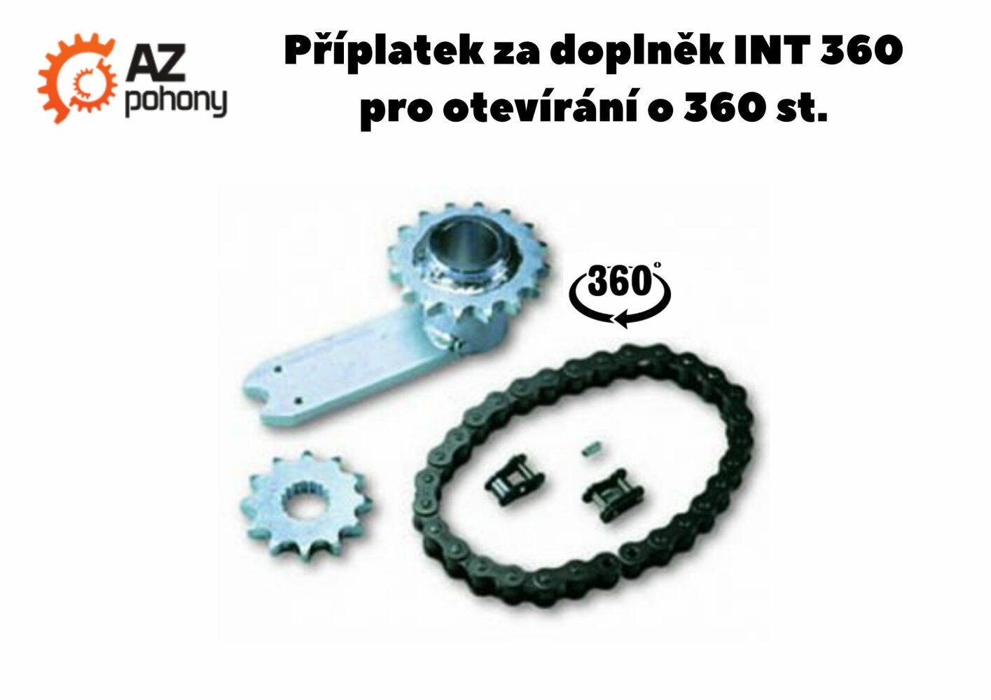 Příplatek za dva doplňky INT 360 pro otevírání brány o 360 st.