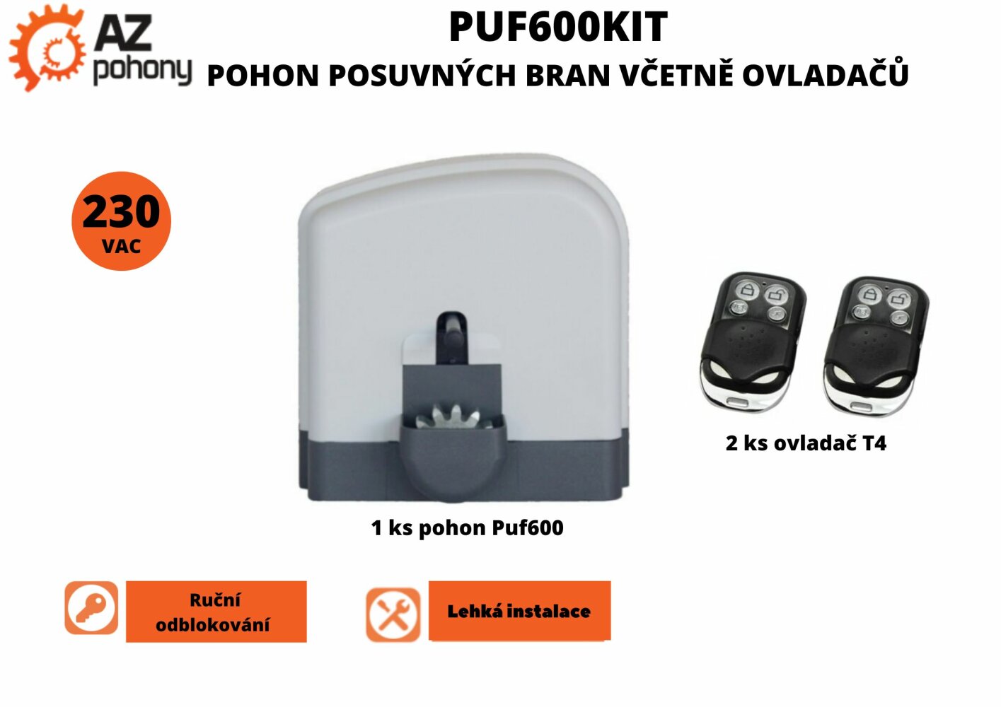 Puf600Kit - pohon posuvných bran včetně ovladačů