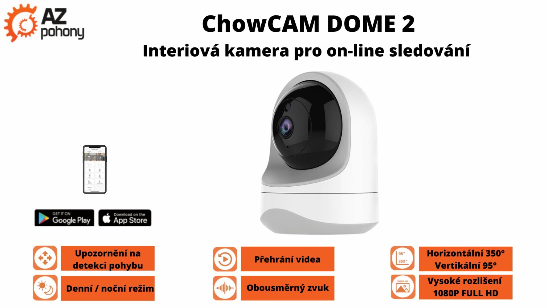 ChowCAM DOME 2 - Interiová kamera pro on-line sledování