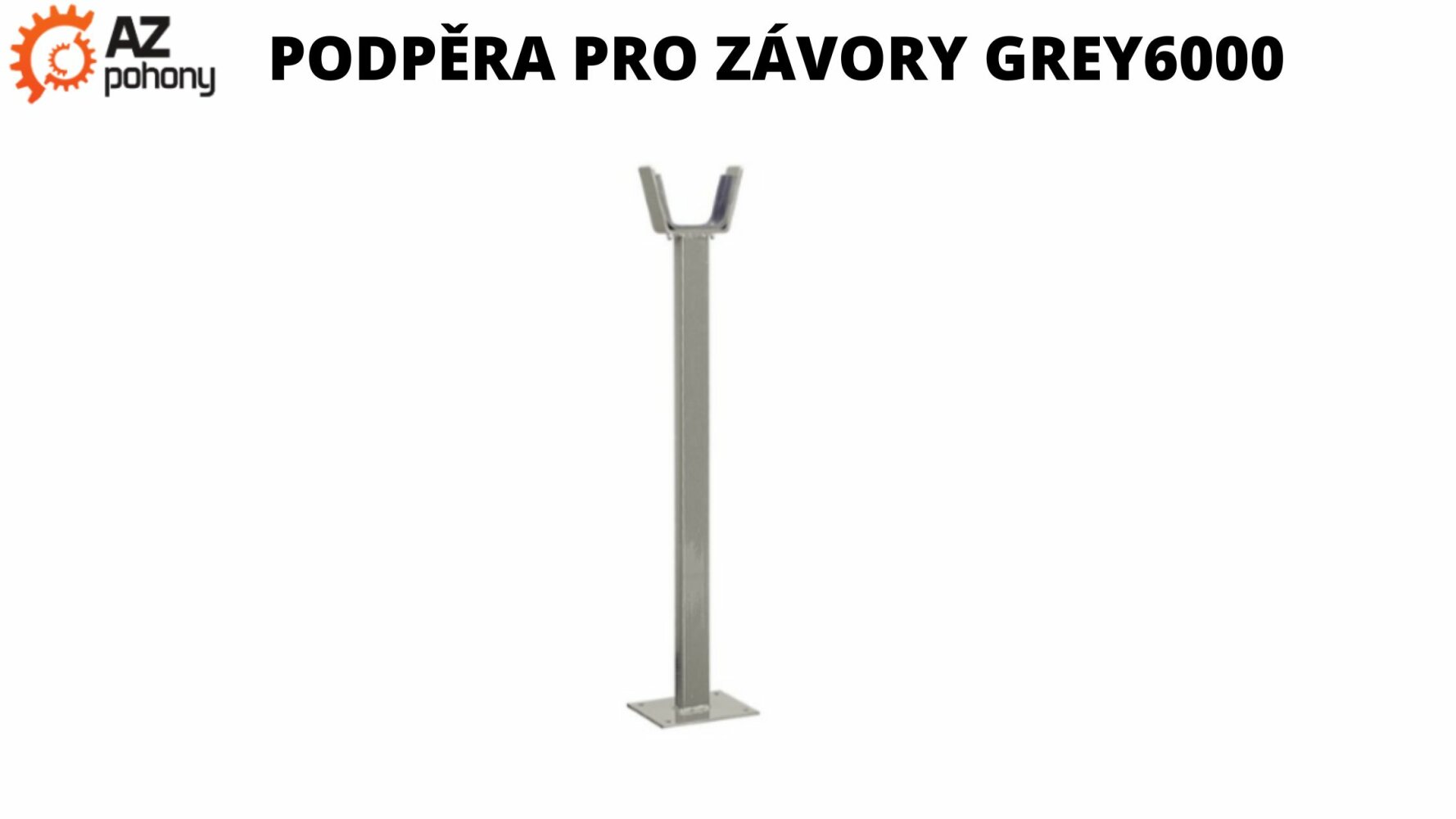 Podpěra pro závory GREY6000