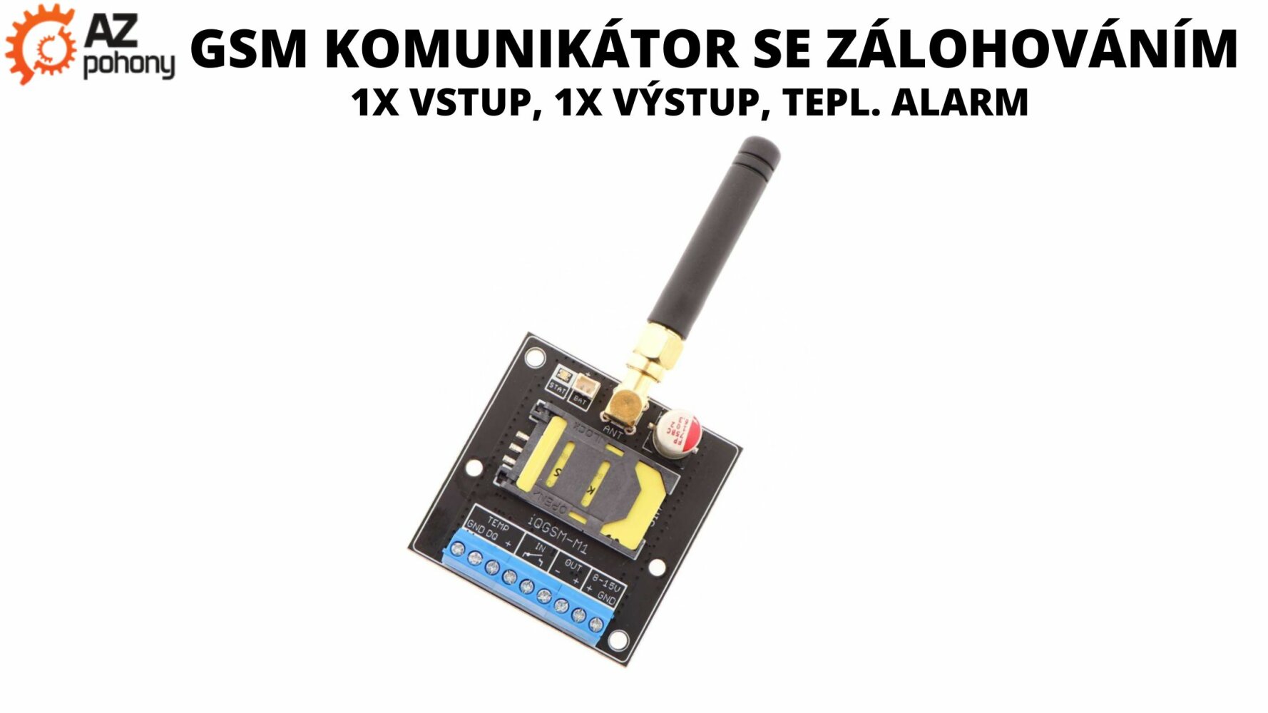 GSM komunikátor se zálohováním, 1x vstup, 1x výstup, tepl. alarm