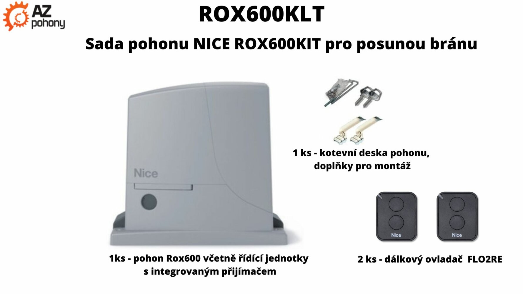 ROX600KLT - sada pohonu Nice ROX600Kit pro posuvnou bránu
