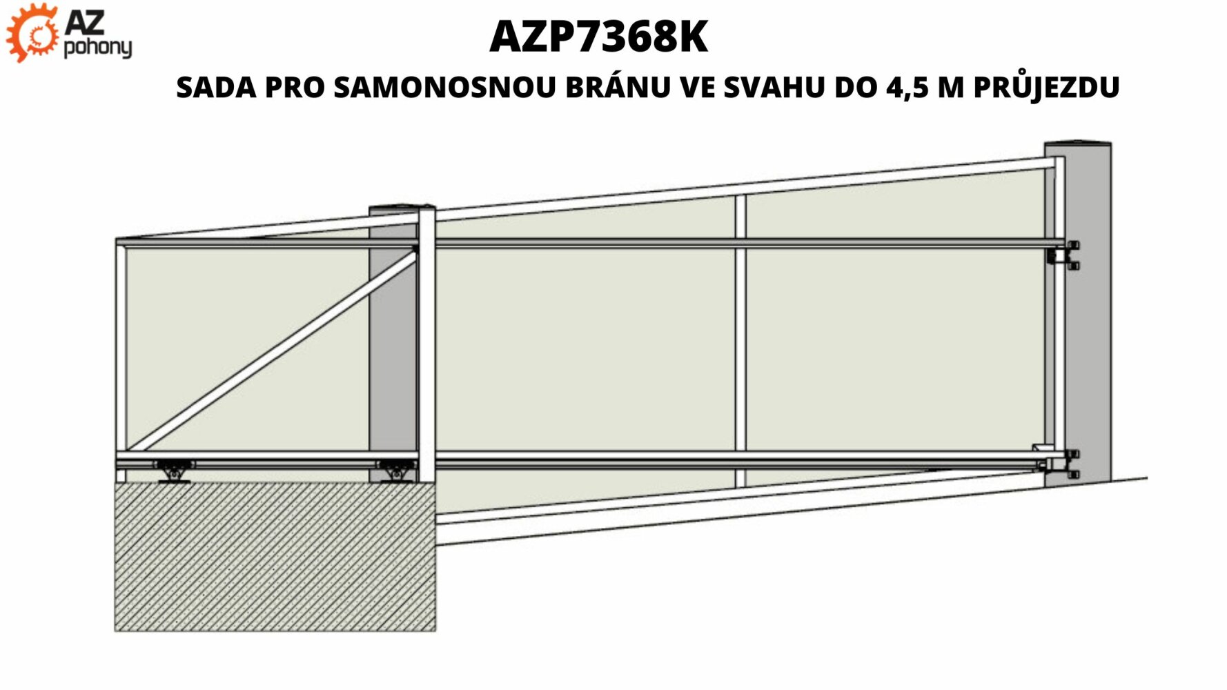 AZP7368K - sada pro samonosnou bránu ve svahu do 4,5 m průjezdu