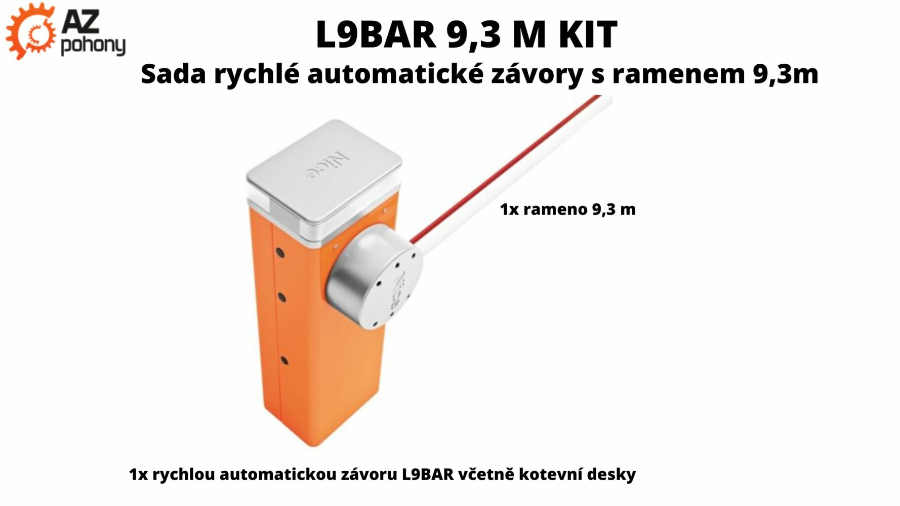 L9BAR 9,3 m Kit - sada rychlé automatické závory s ramenem 9,3 m
