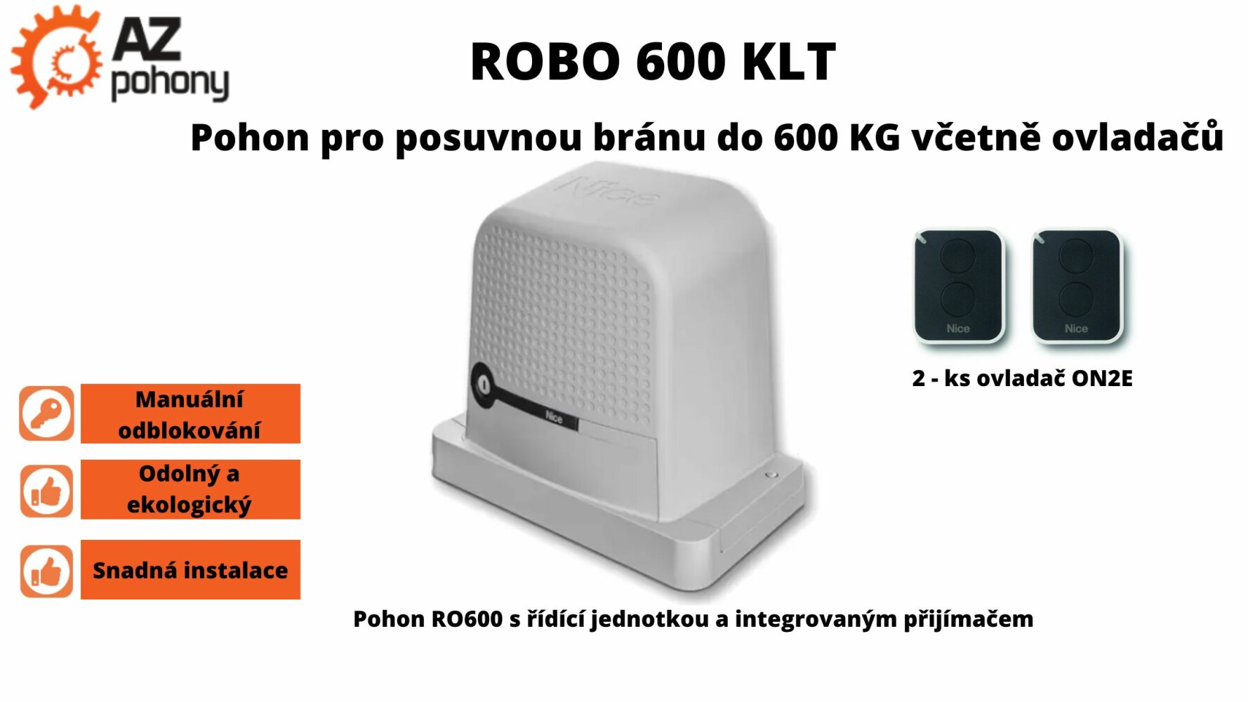 ROBO600KLT - sada pohonu ROBO600 pro bránu do hmotnosti 600 kg