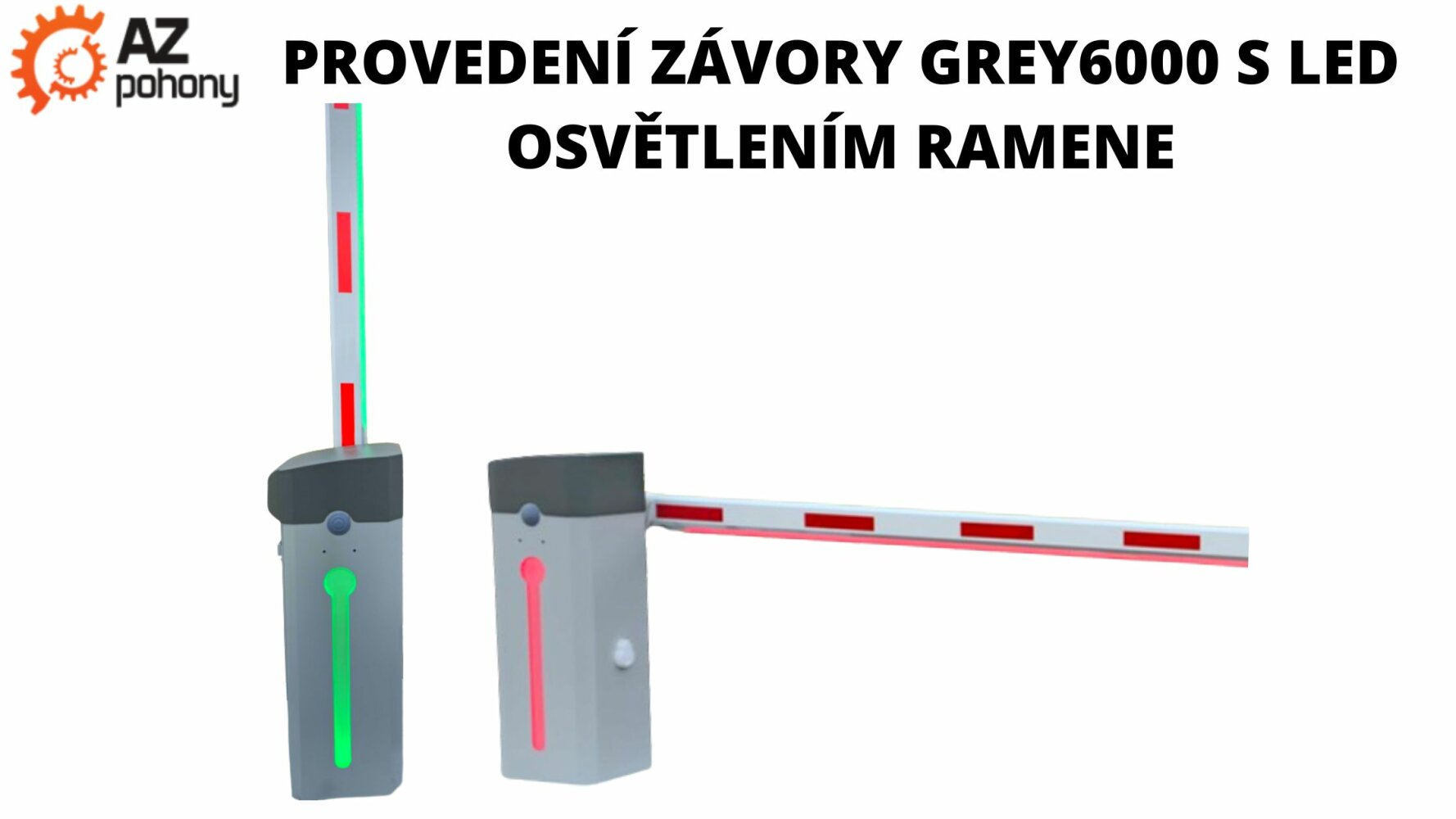 Provedení závory Grey6000 s&nbsp;LED osvětlením ramene