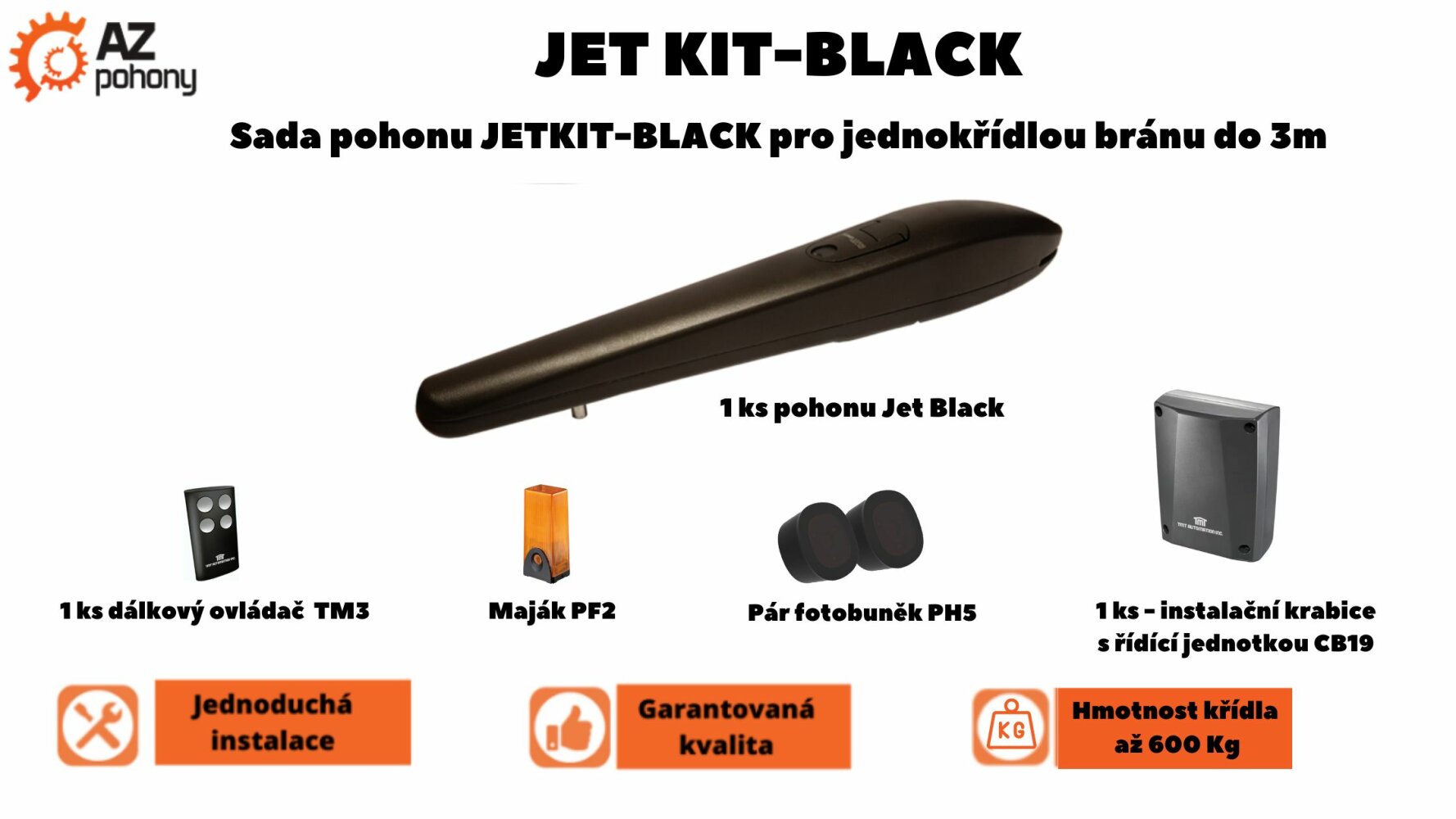 JETKIT BLACK 1K - POHON JEDNOKŘÍDLÉ  BRÁNY DO 3 M