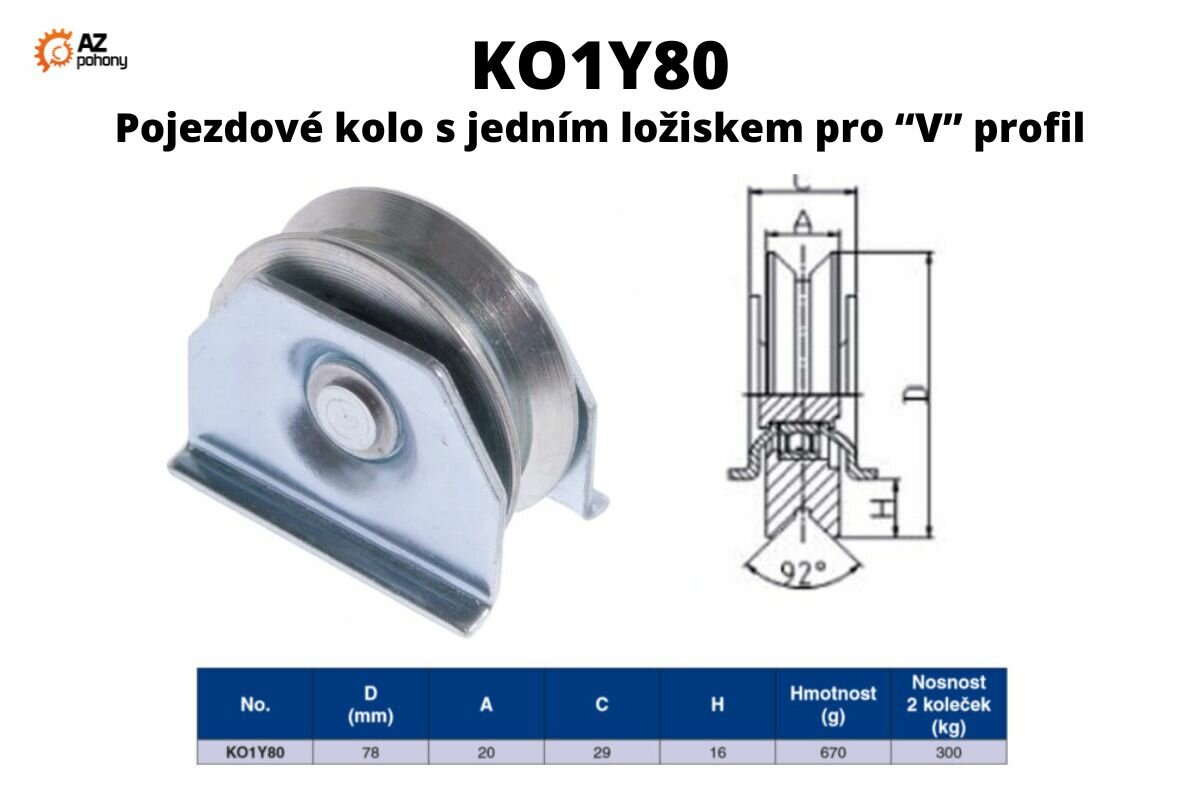 KO1Y80 - pojezdové kolo s jedním ložiskem pro "V" profil