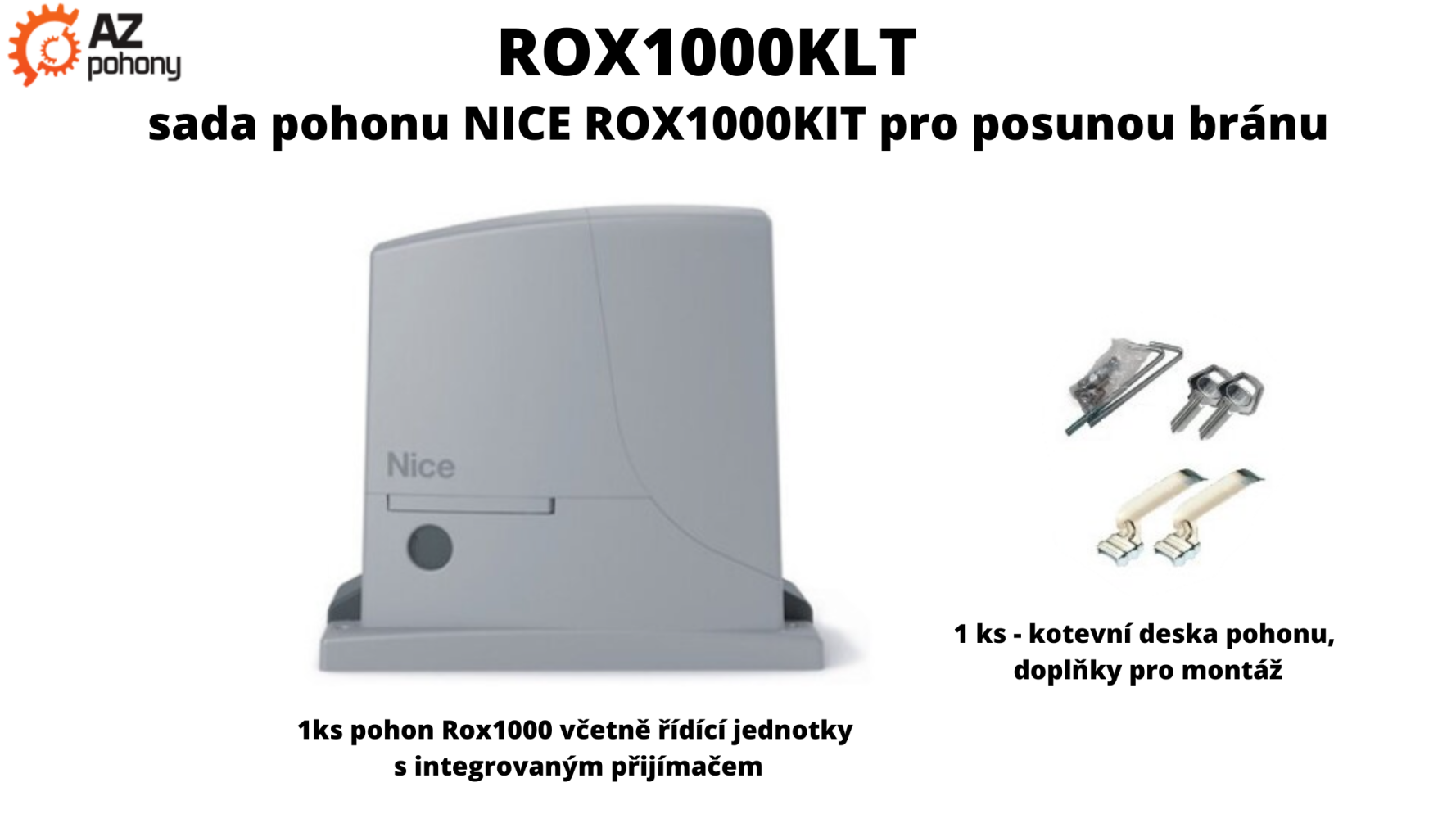 ROX1000KLT - sada pohonu Nice ROX1000Kit pro posuvnou bránu