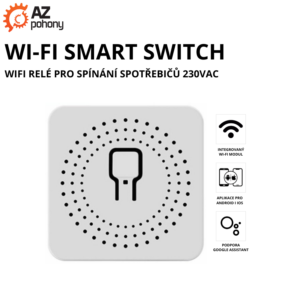 Wi-Fi Smart Switch - WIFI relé pro spínání spotřebičů 230vac