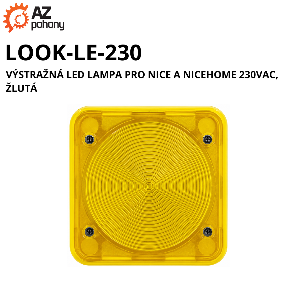 LOOK-LE-230 - výstražná LED lampa pro Nice a NiceHome 230VAC, žlutá